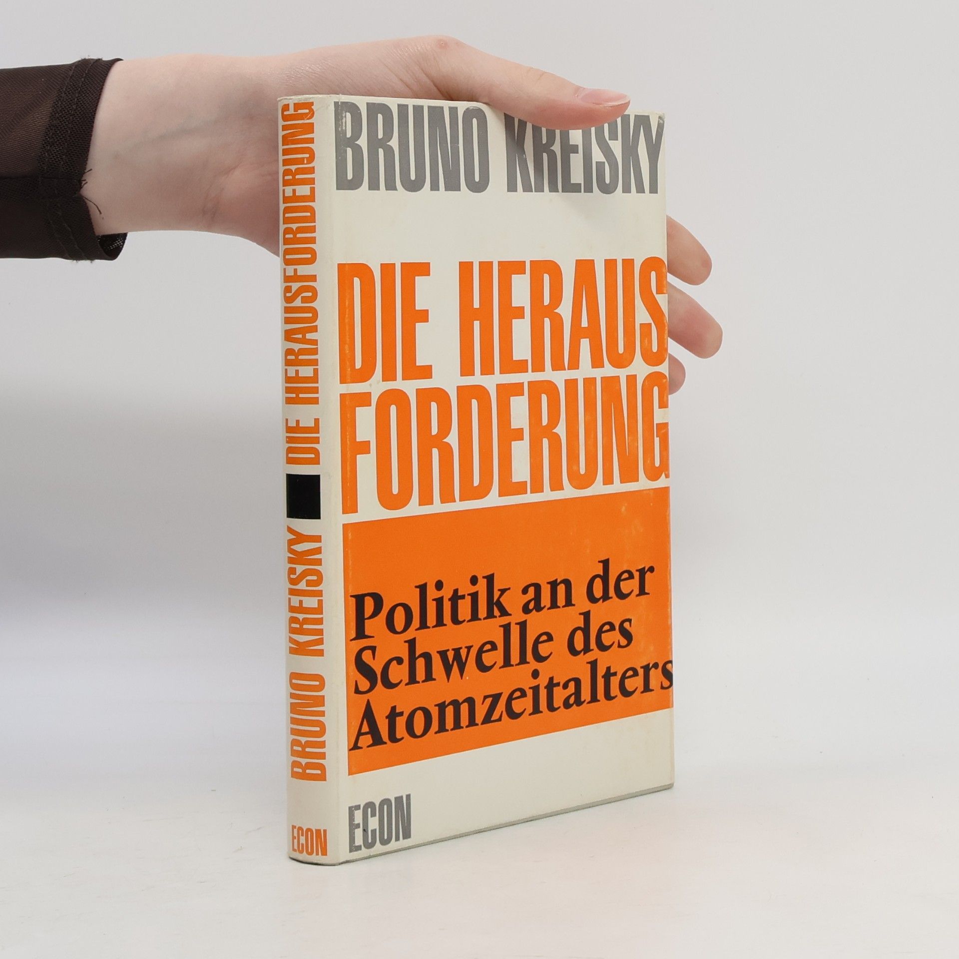 Bruno Kreisky Die Herausforderung