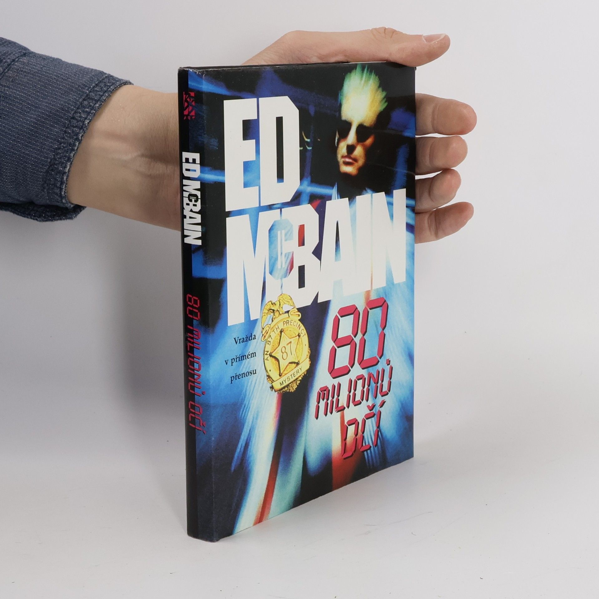Ed McBain Osmdesát milionů očí. (80 milionů očí)