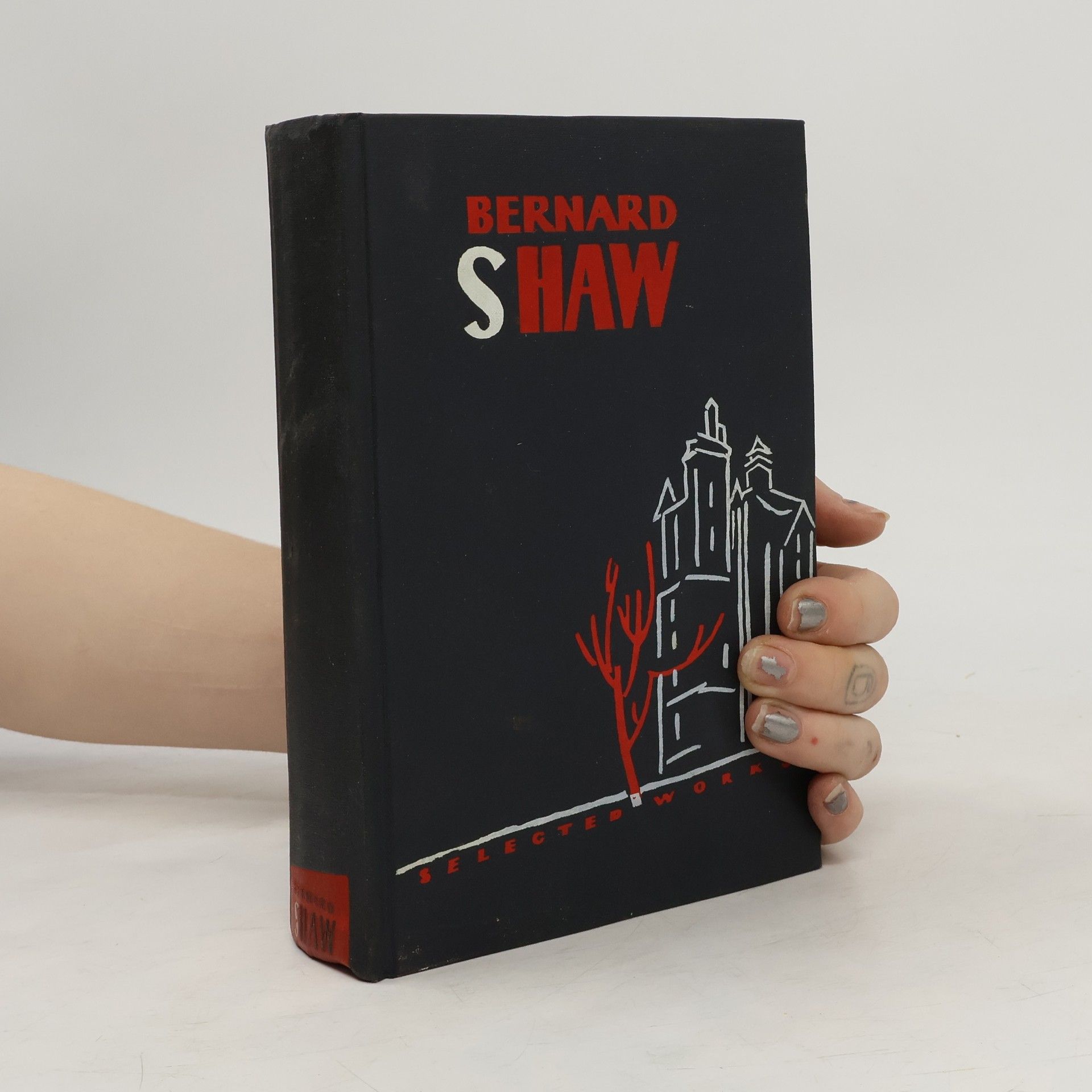 George Bernard Shaw Selected Works - Selection From Criticisms.