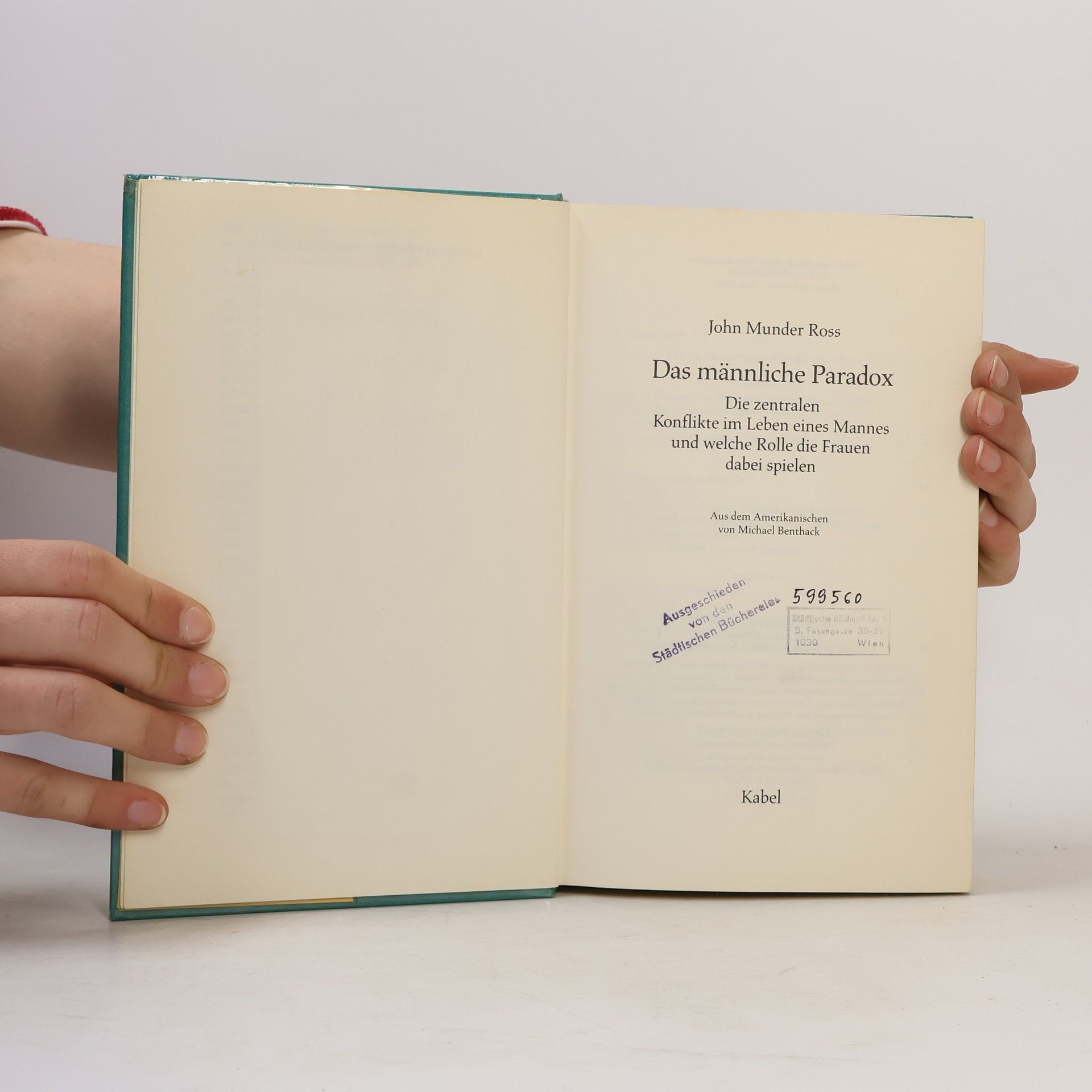John M. Ross Das männliche Paradox