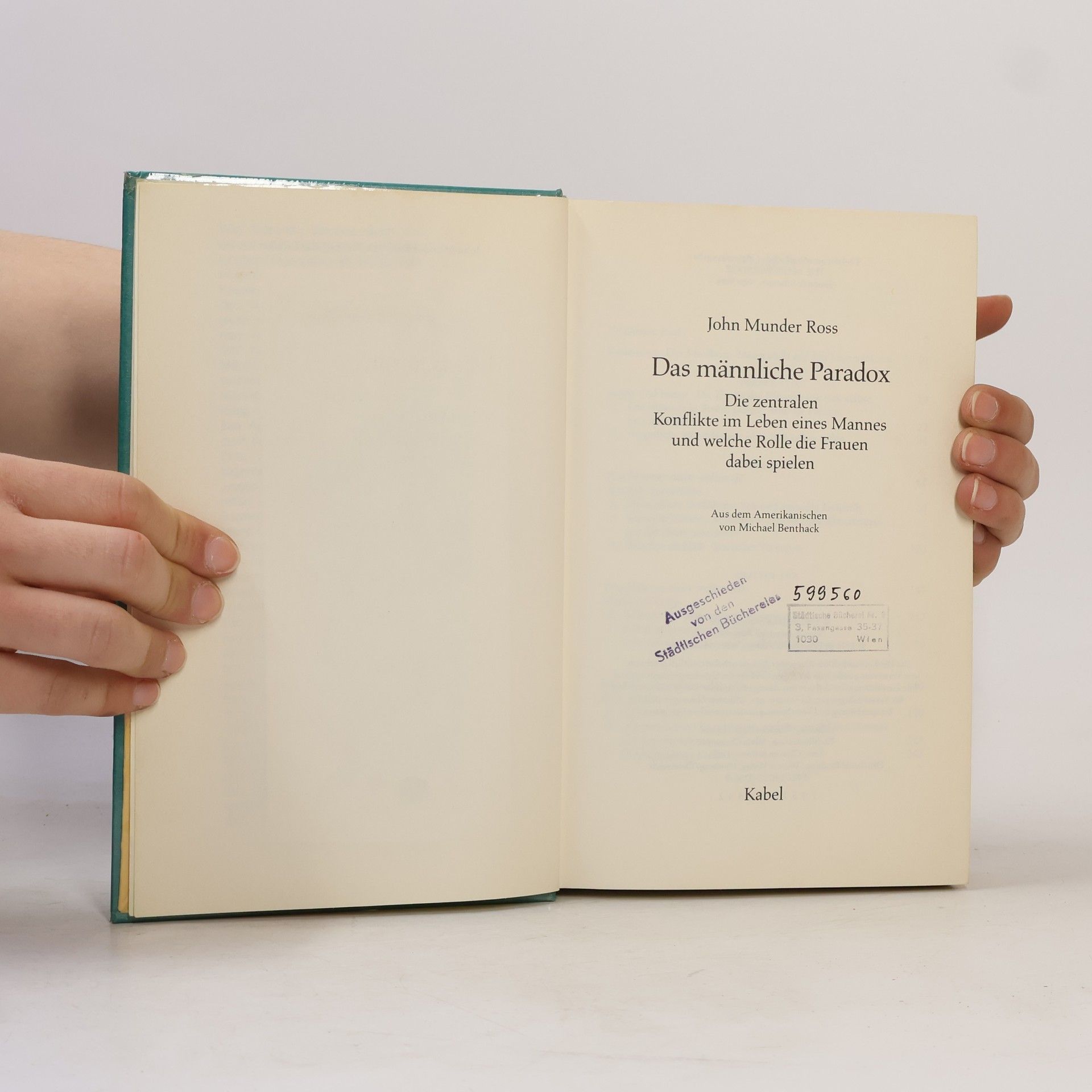 John M. Ross Das männliche Paradox