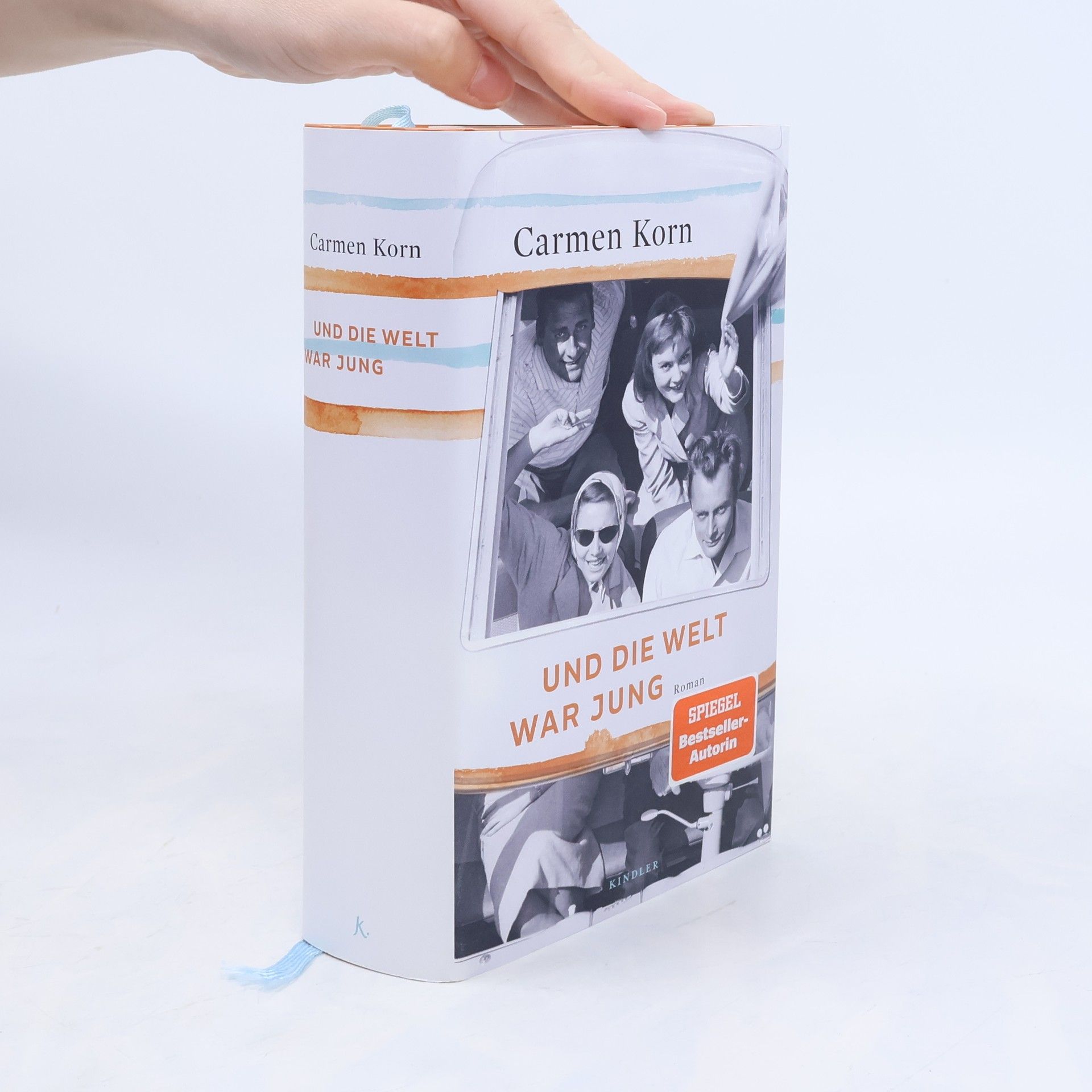 Carmen Korn Und die Welt war jung