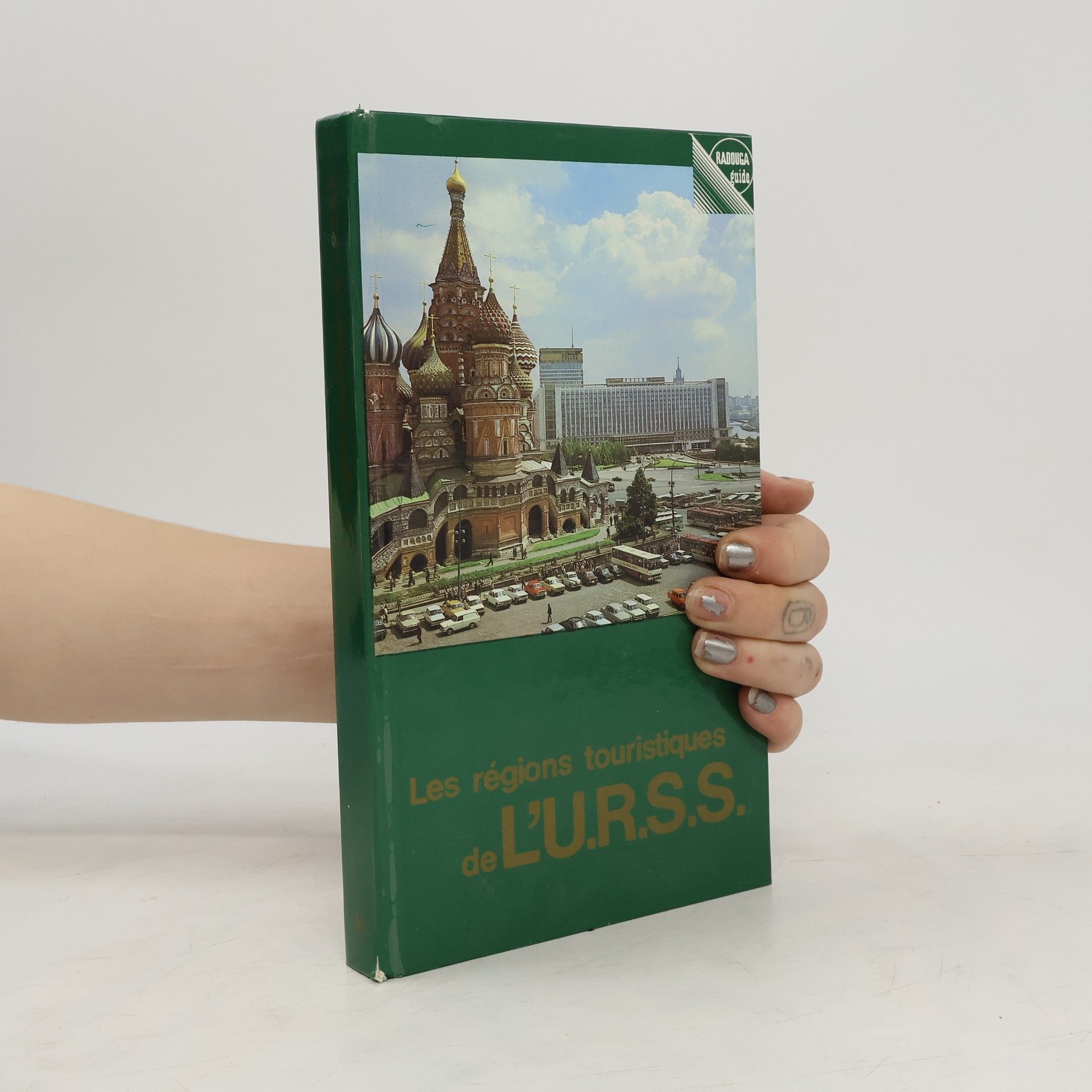 Kolektiv autorů Les régions touristiques de L'U.R.S.S.