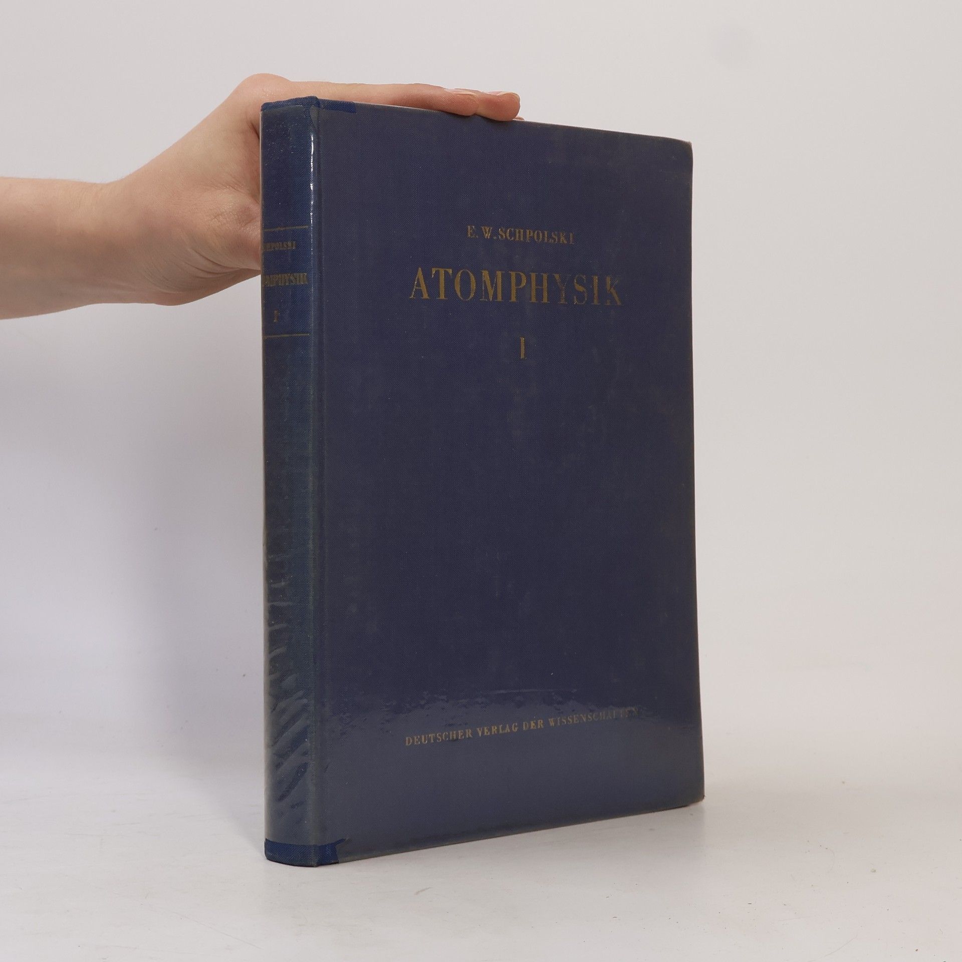 E. W. Schpolski Atomphysik I.