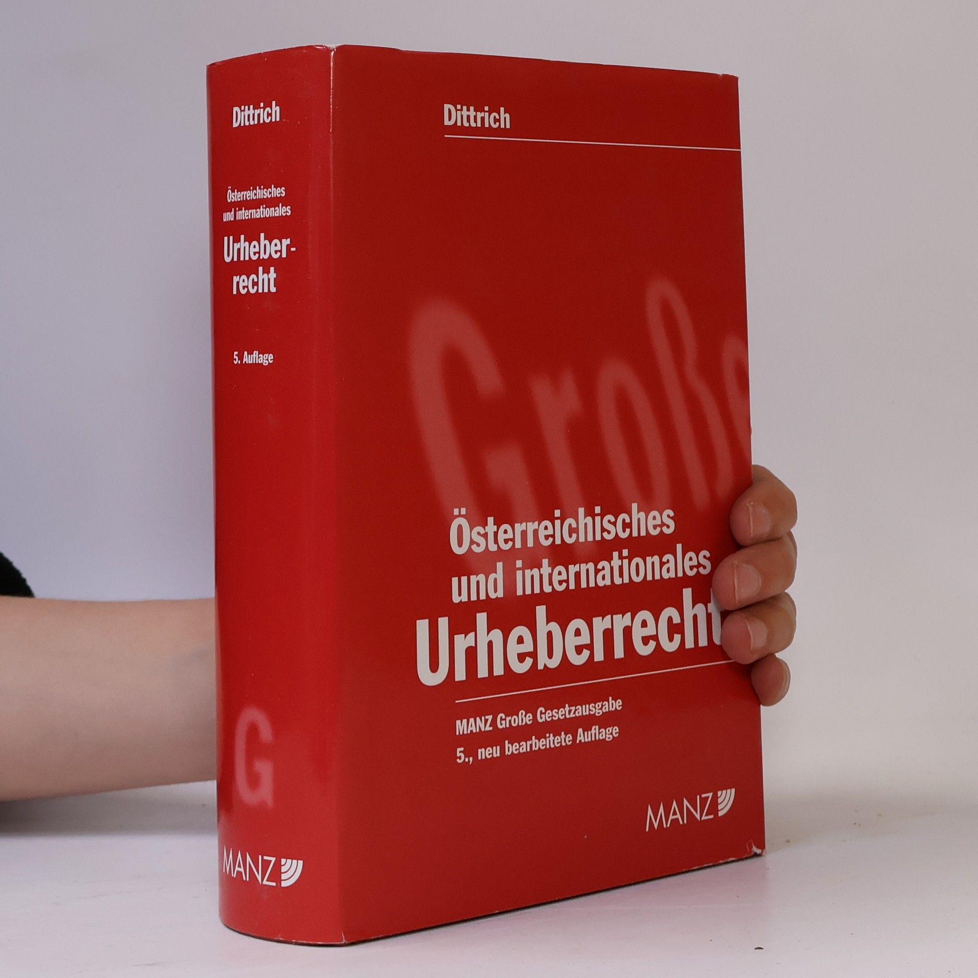 Österreichisches und internationales Urheberrecht: 5., neu bearbeitete Auflage