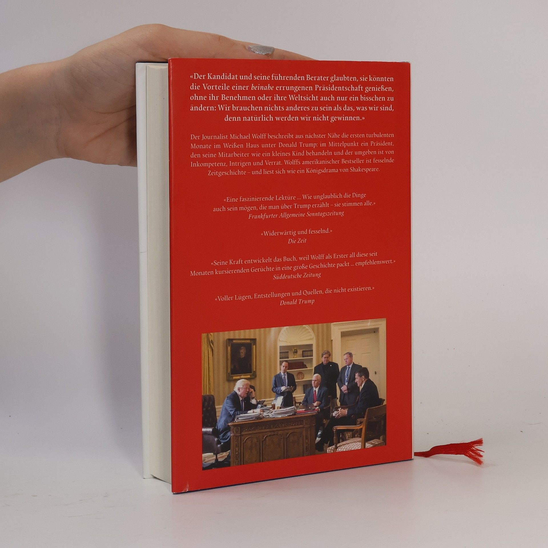 Michael Wolff Feuer und Zorn. Im Weissen Haus von Donald Trump