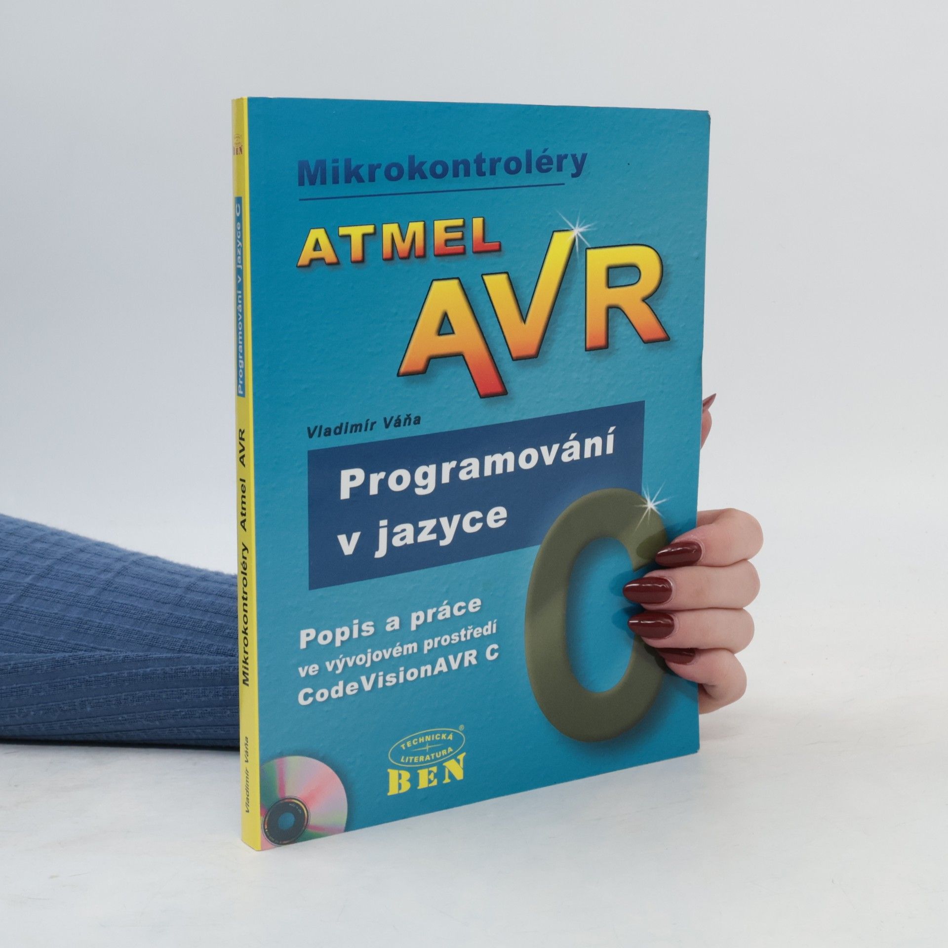 Vladimír Váňa Mikrokontroléry Atmel AVR. Programování v jazyce C