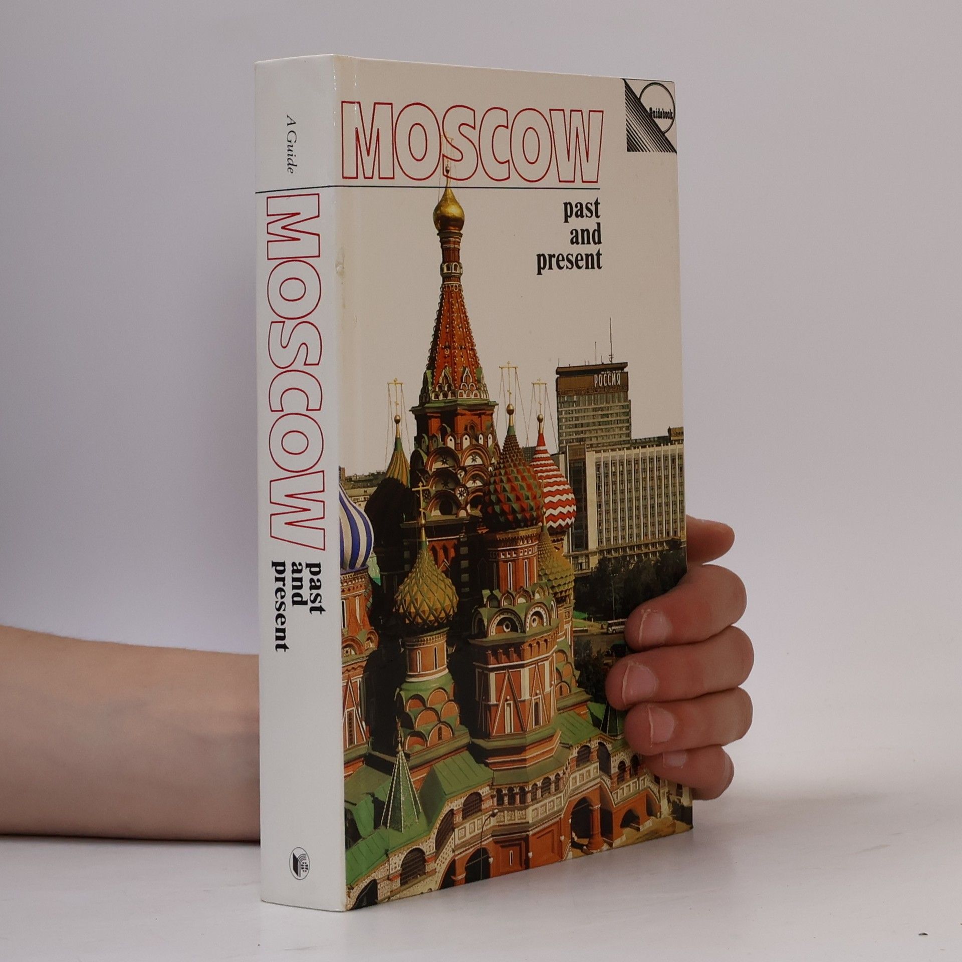 Auteurscollectief Moscow: Past and Present