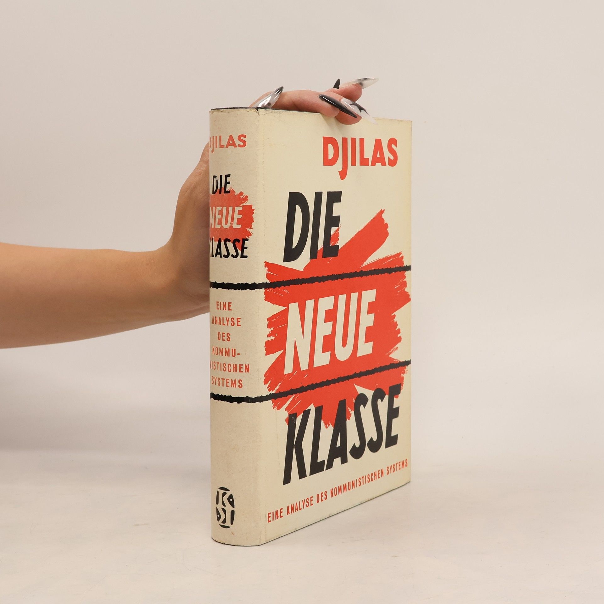 Milovan Djilas Die neue Klasse