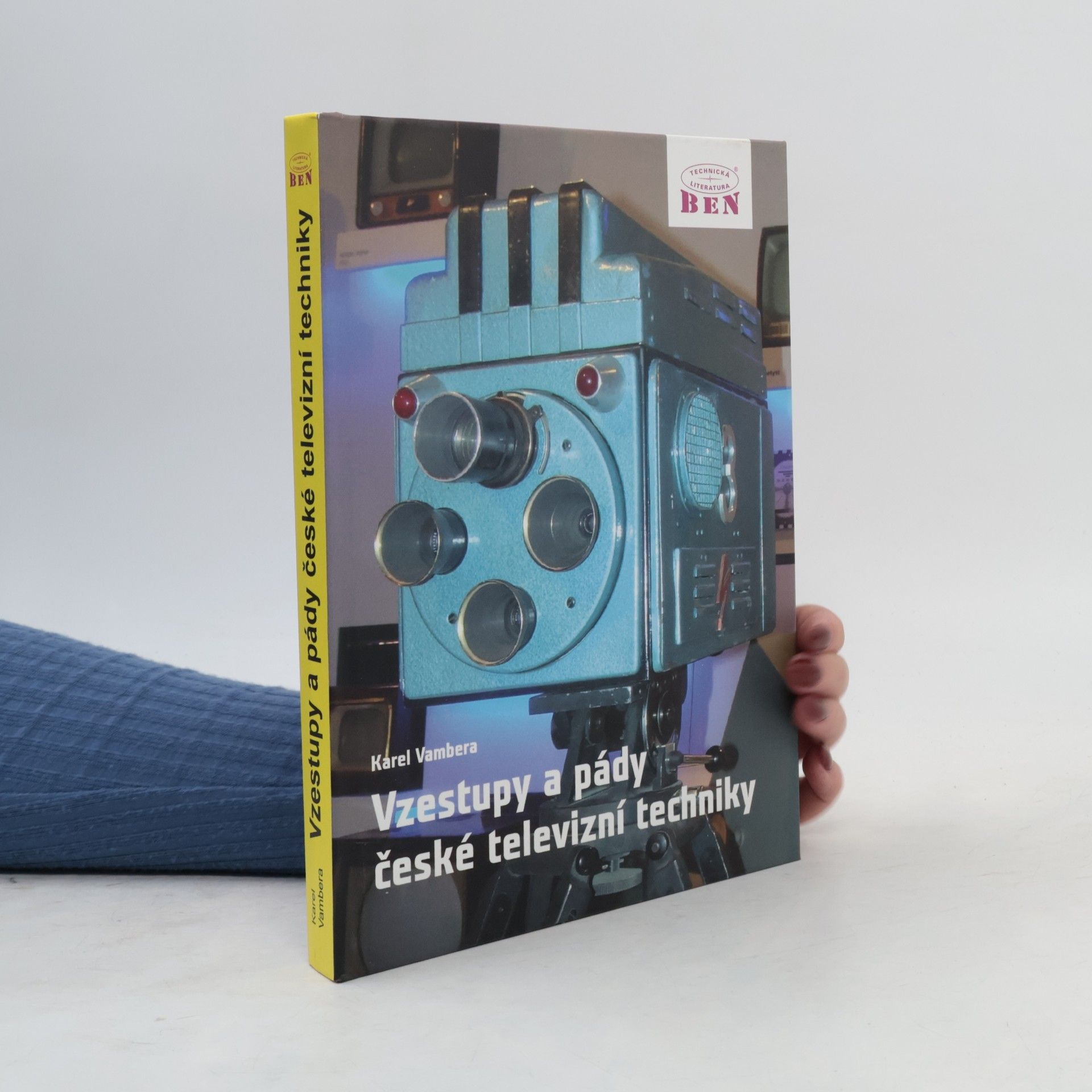 Karel Vambera Vzestupy a pády české televizní techniky