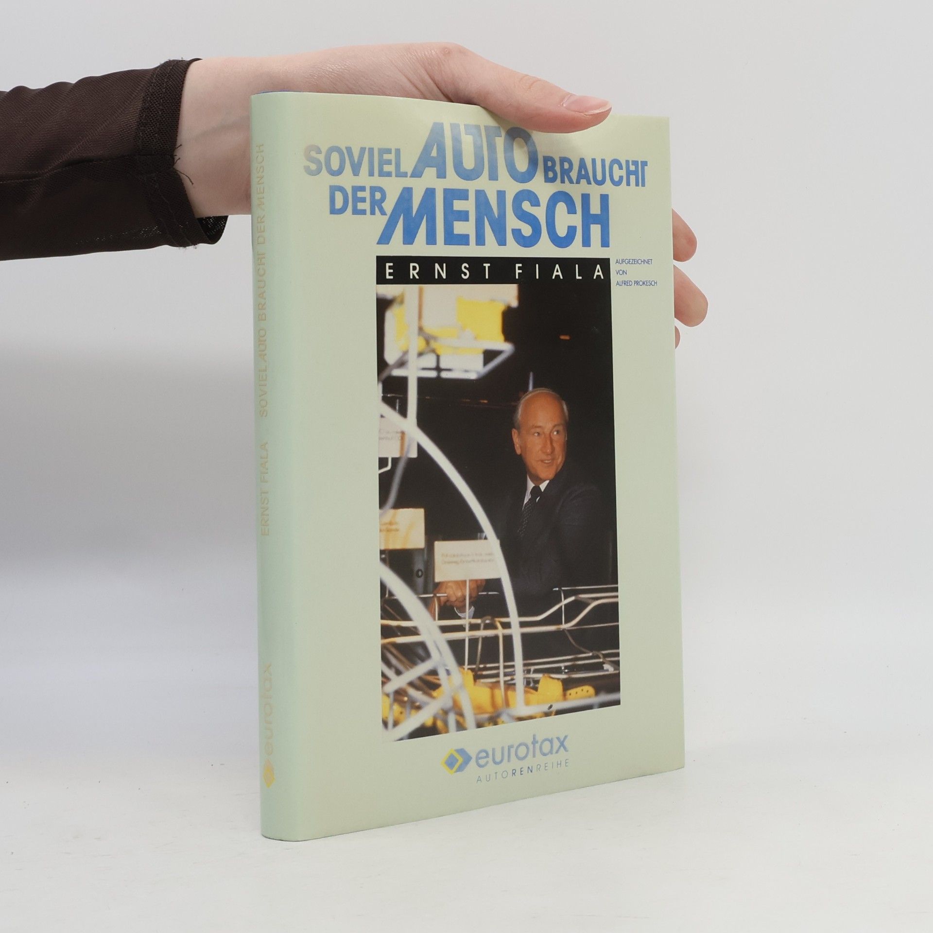 Ernst Fiala Soviel Auto braucht der Mensch