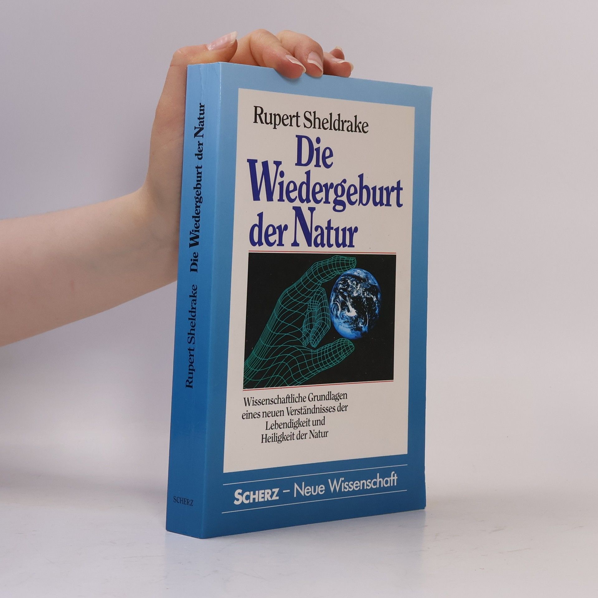 Rupert Sheldrake Die Wiedergeburt der Natur