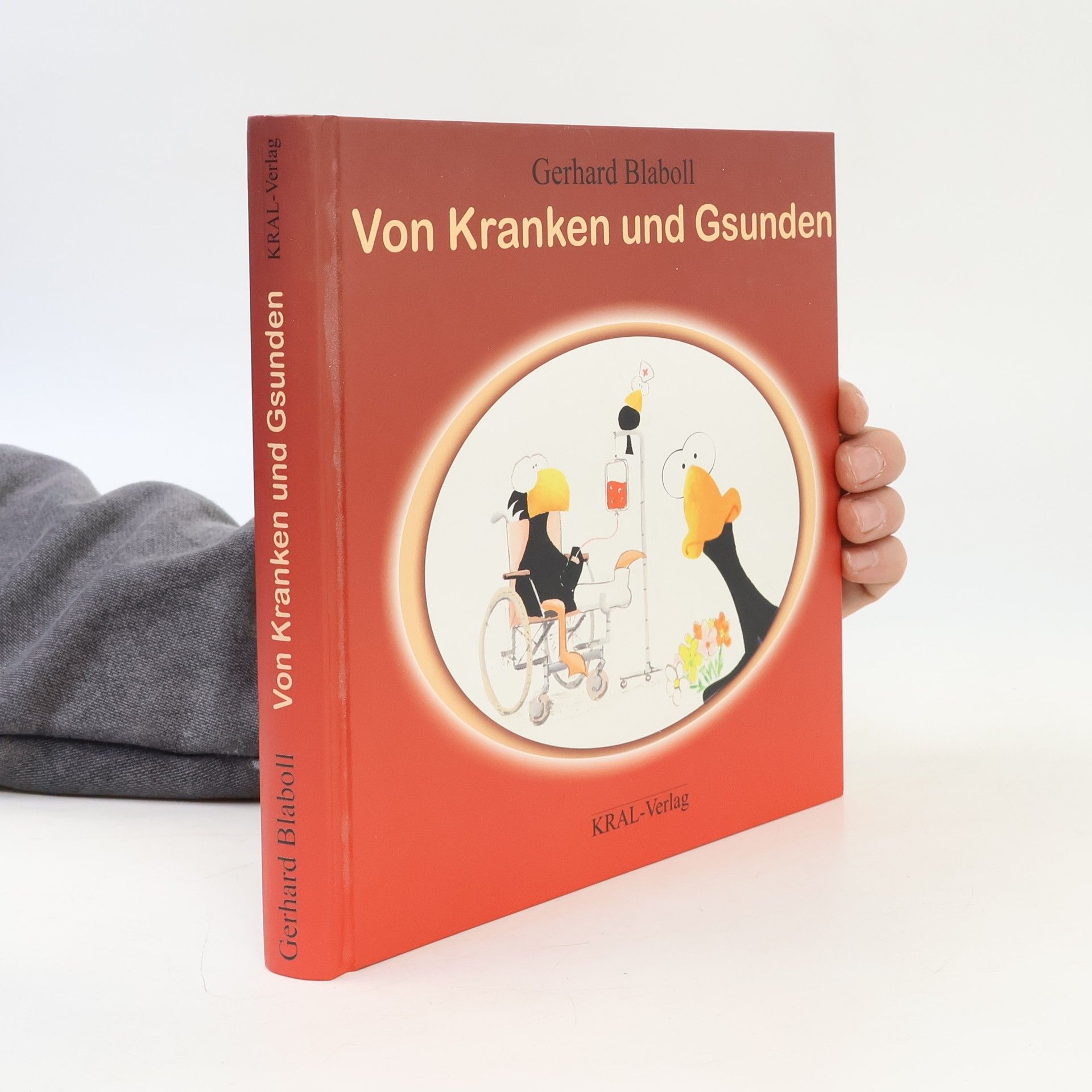 Gerhard Blaboll Von Kranken und Gsunden