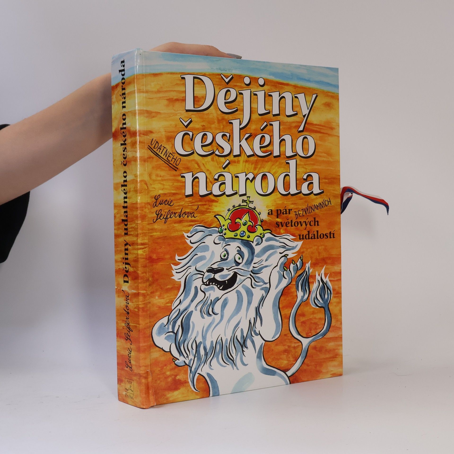 Lucie Seifertová Dějiny udatného českého národa a pár bezvýznamných světových událostí (pop-up leporelo)