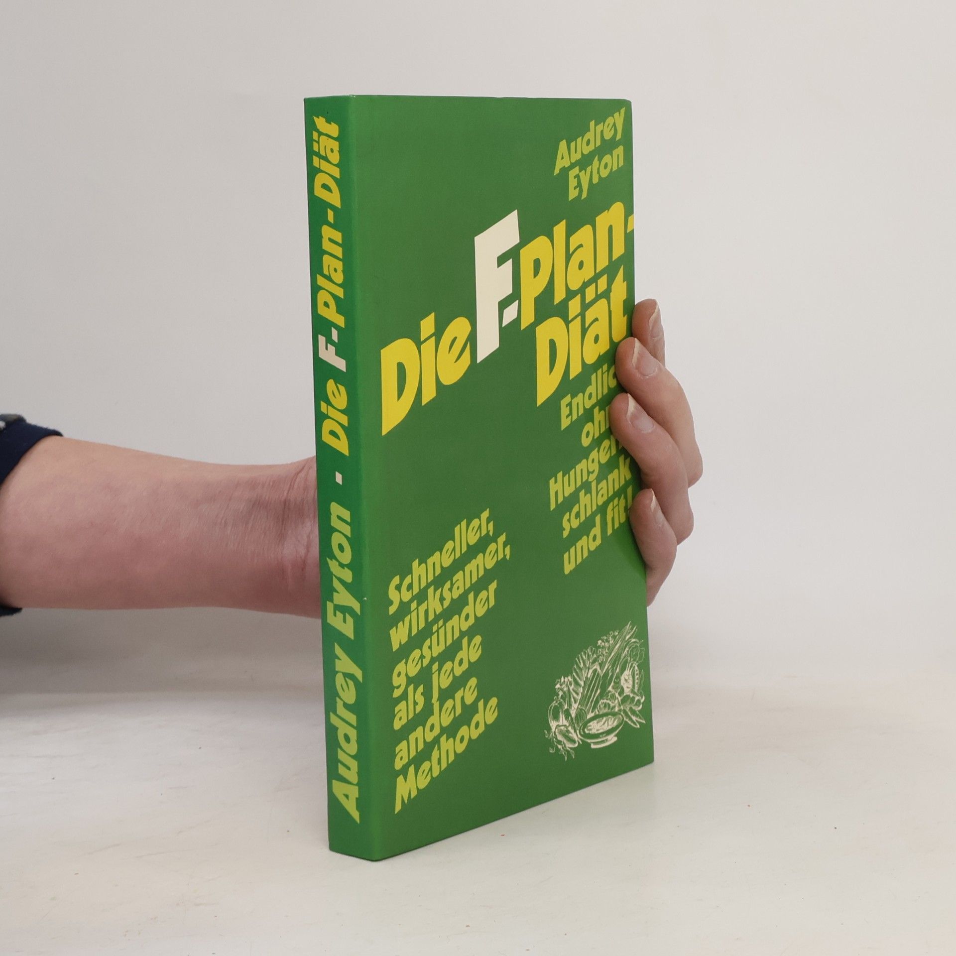Audrey Eyton Die F-Plan-Diät