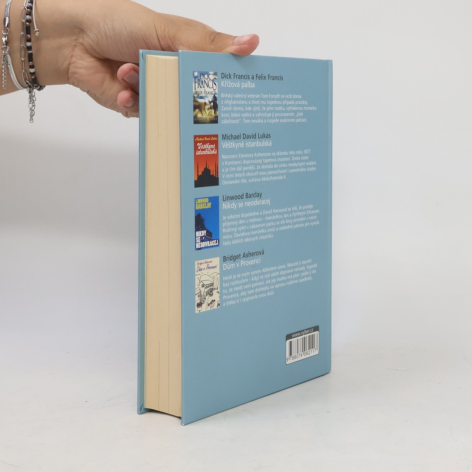 Collectif d'auteurs Nejlepší světové čtení. Křížová palba; Věštkyně istanbulská; Nikdy se neodvracej; Dům v provenci