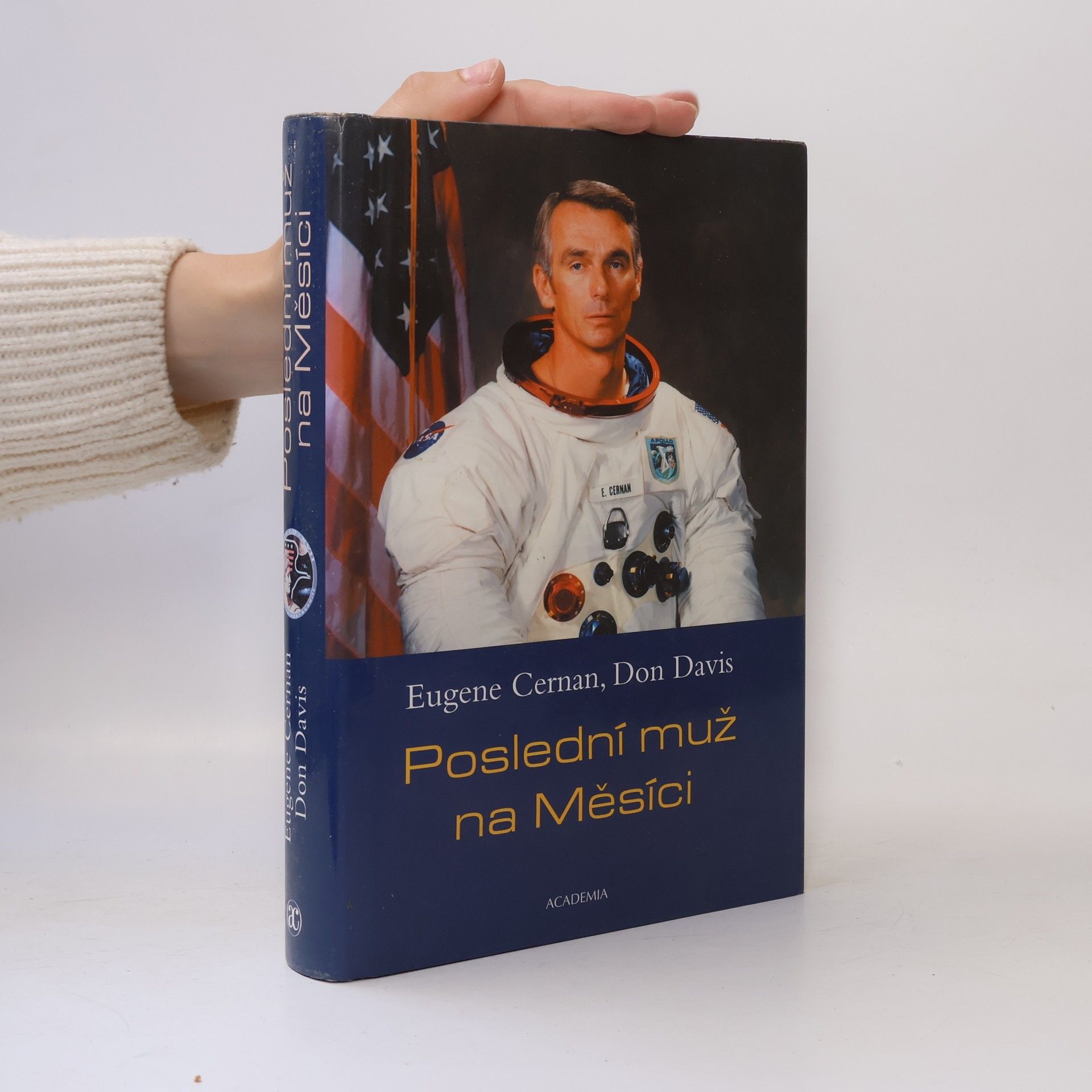 Don Davis Poslední muž na Měsíci : astronaut Eugene Cernan a vesmírné závody z americké perspektivy