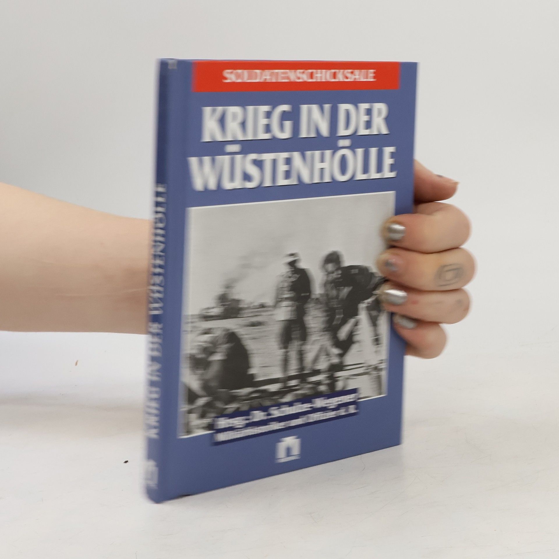 Karl Kollatz Krieg in der Wüstenhölle
