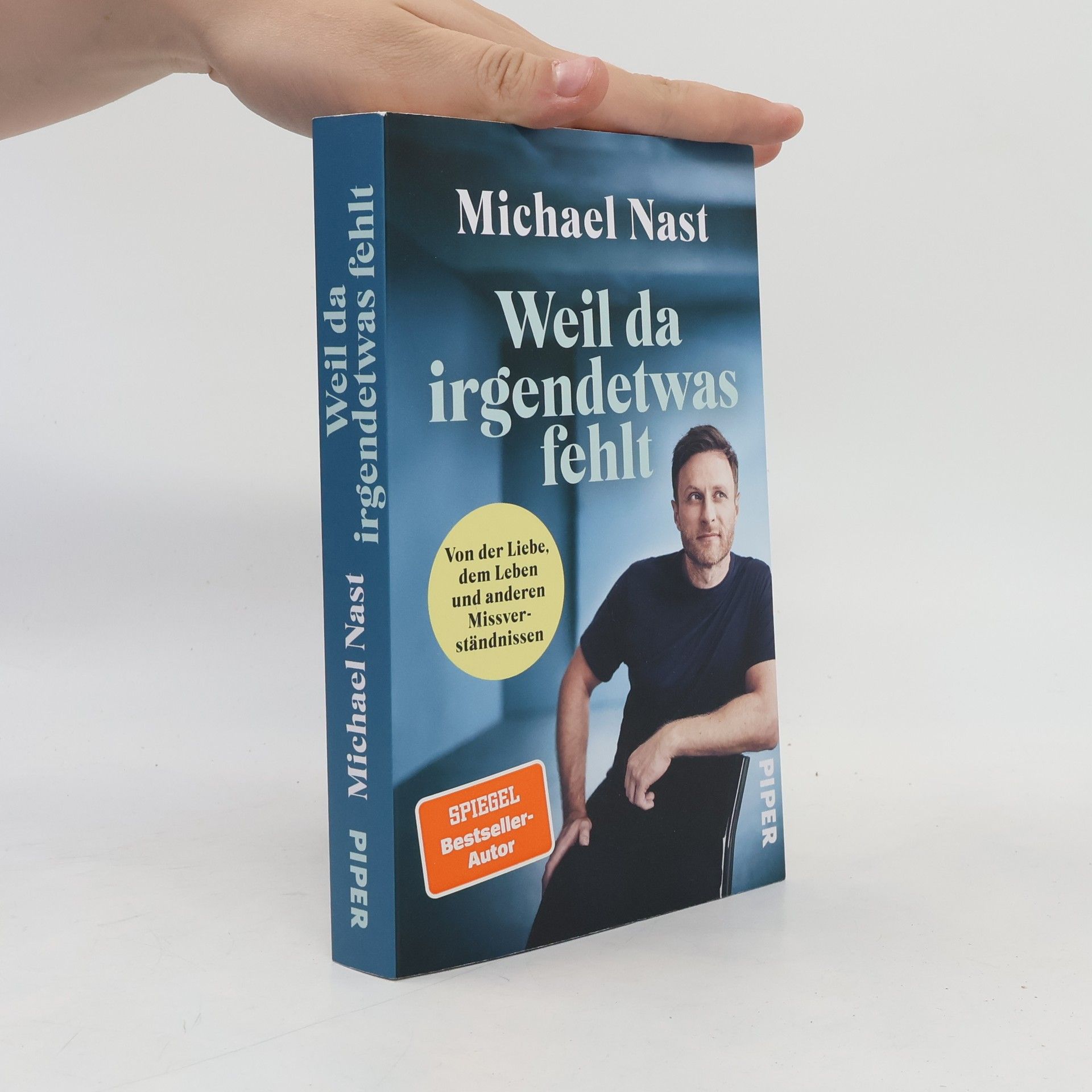 Michael Nast Weil da irgendetwas fehlt