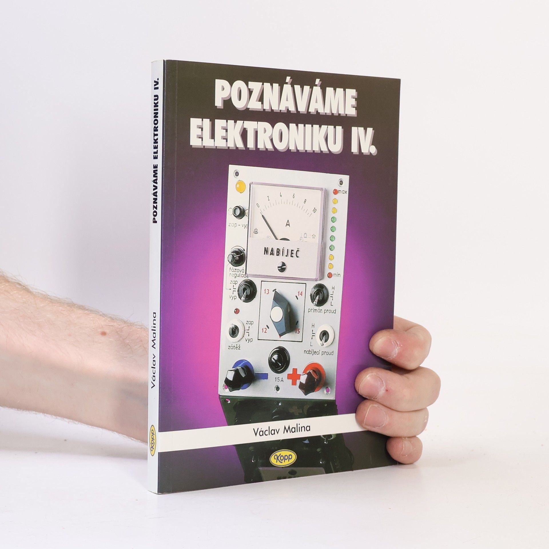 Václav Malina Poznáváme elektroniku. 4