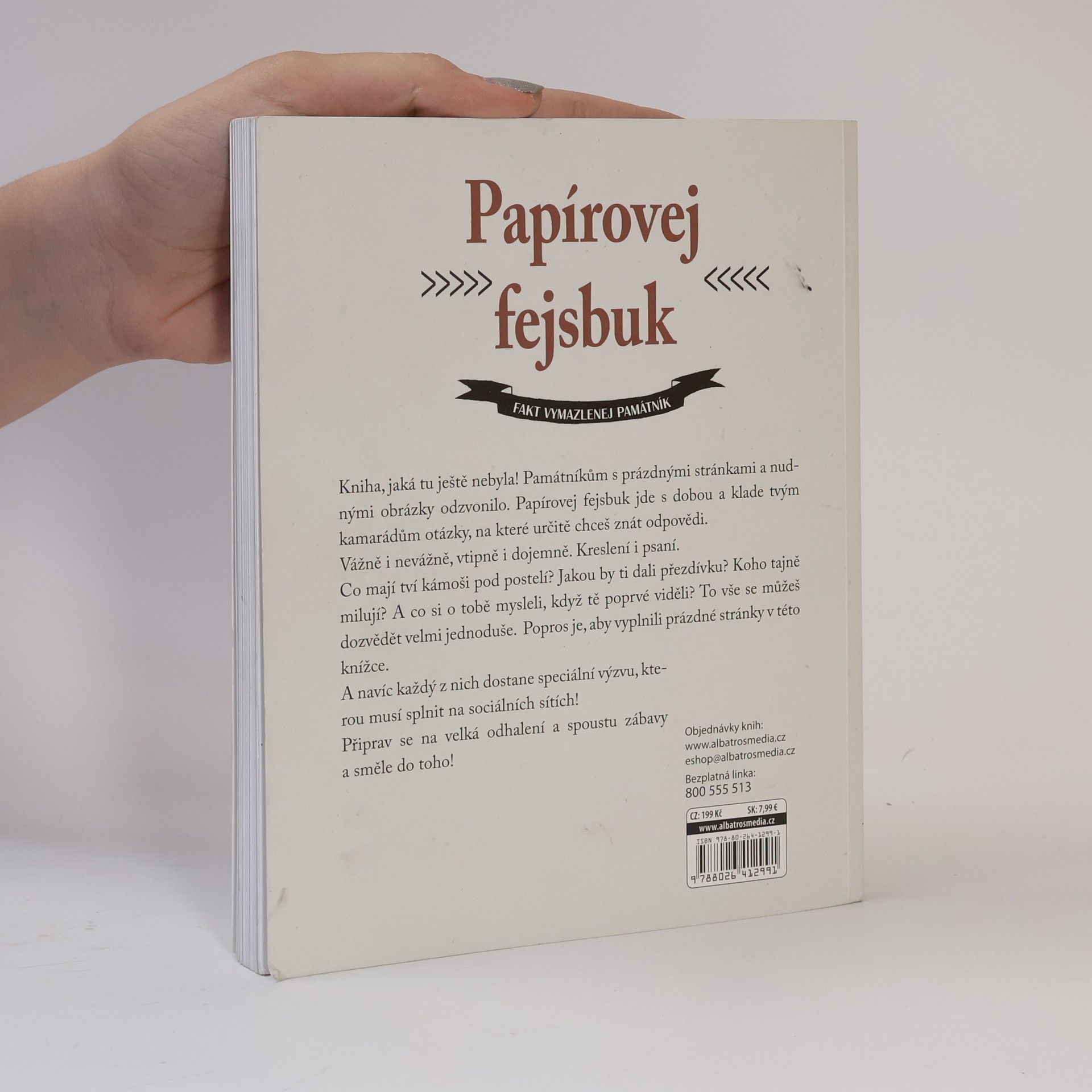 Elise de Rijck Papírovej fejsbuk : co o sobě prozdradí tvoji kámoši? : a co si myslí o tobě? : pro mladé i staré