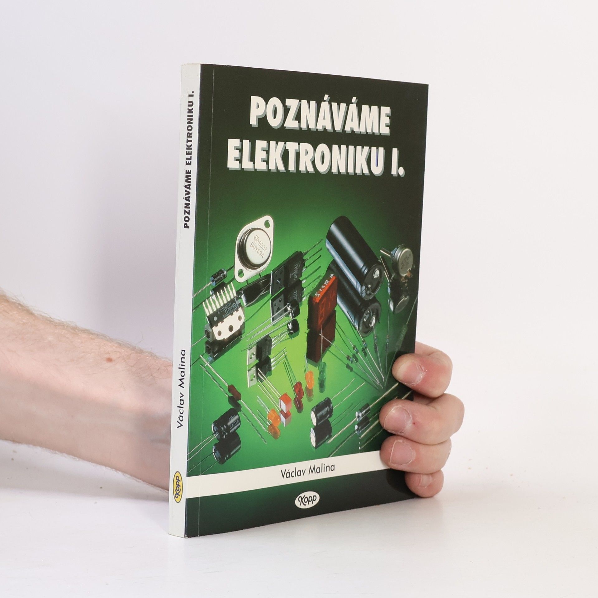Václav Malina Poznáváme elektroniku I