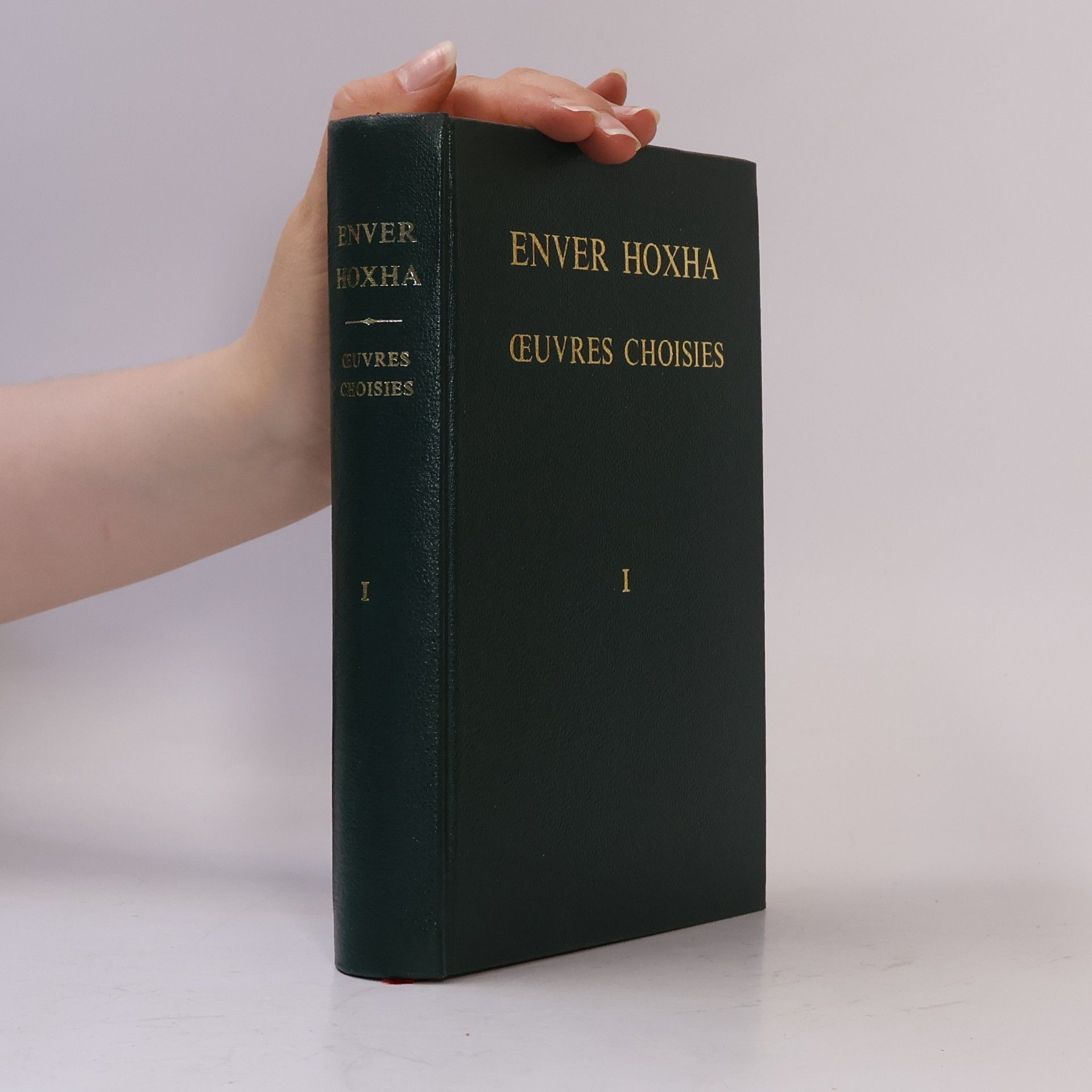 Enver Hoxha Œuvres choisies I.