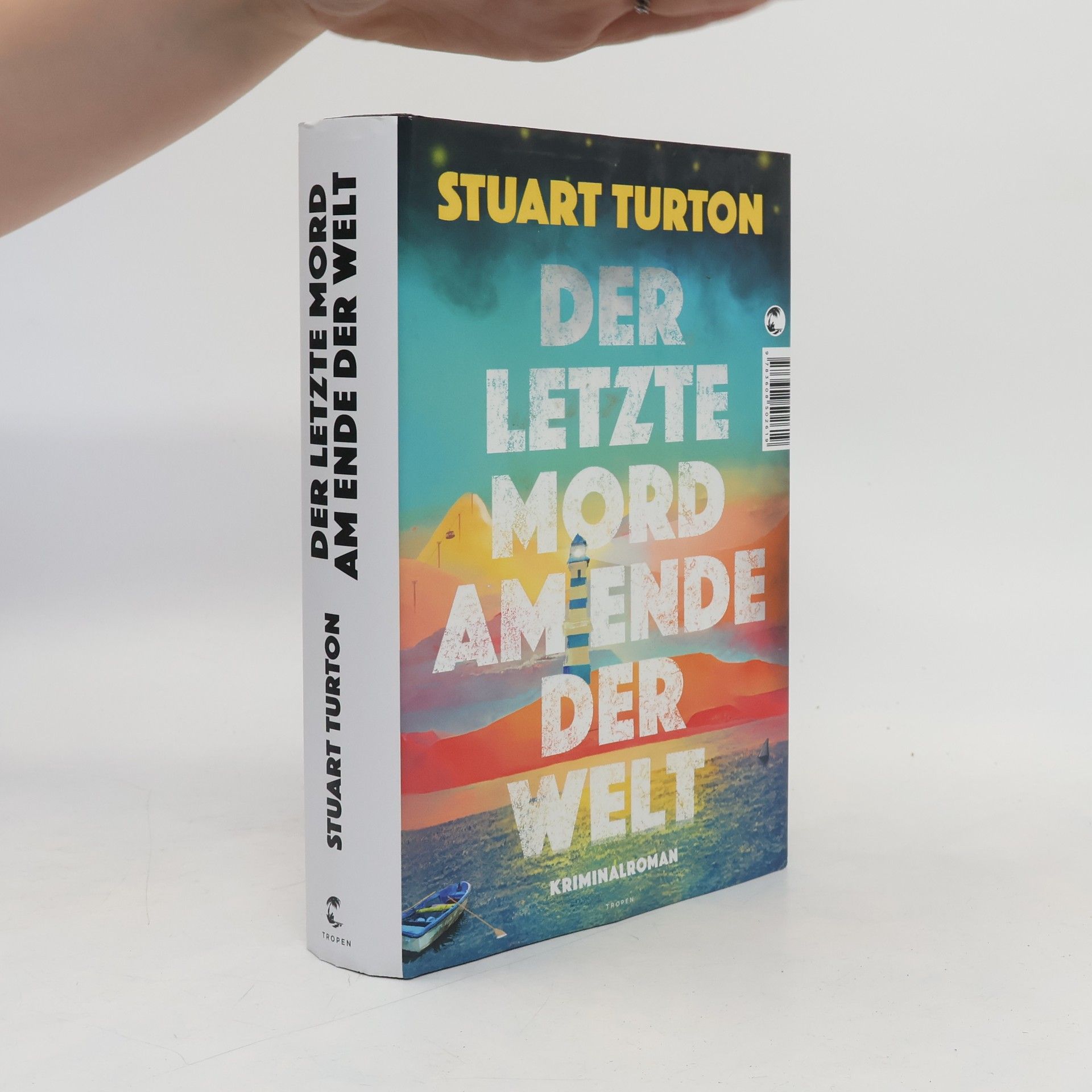 Stuart Turton Der letzte Mord am Ende der Welt