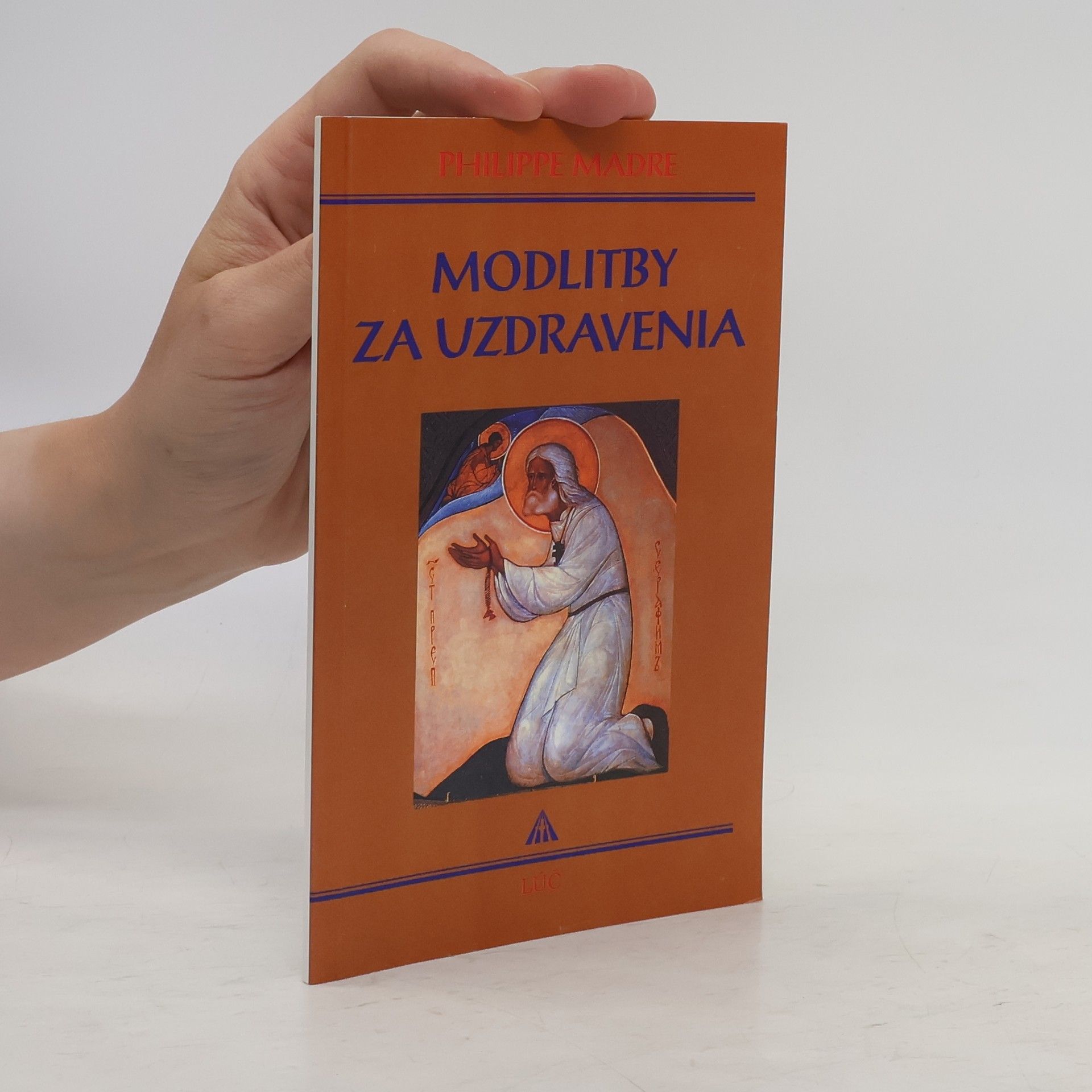 Philippe Madre Modlitby za uzdravenie