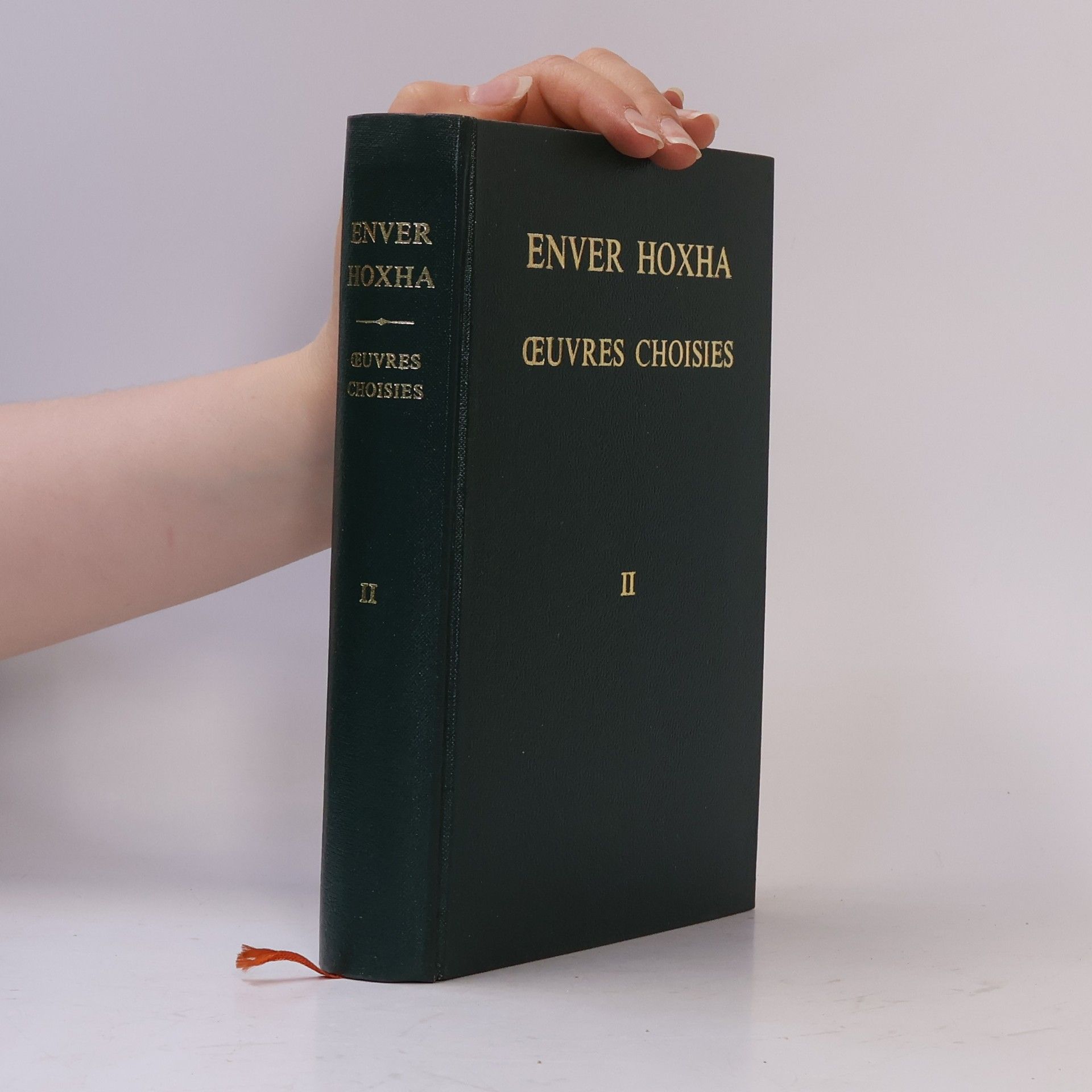 Enver Hoxha Œuvres choisies II