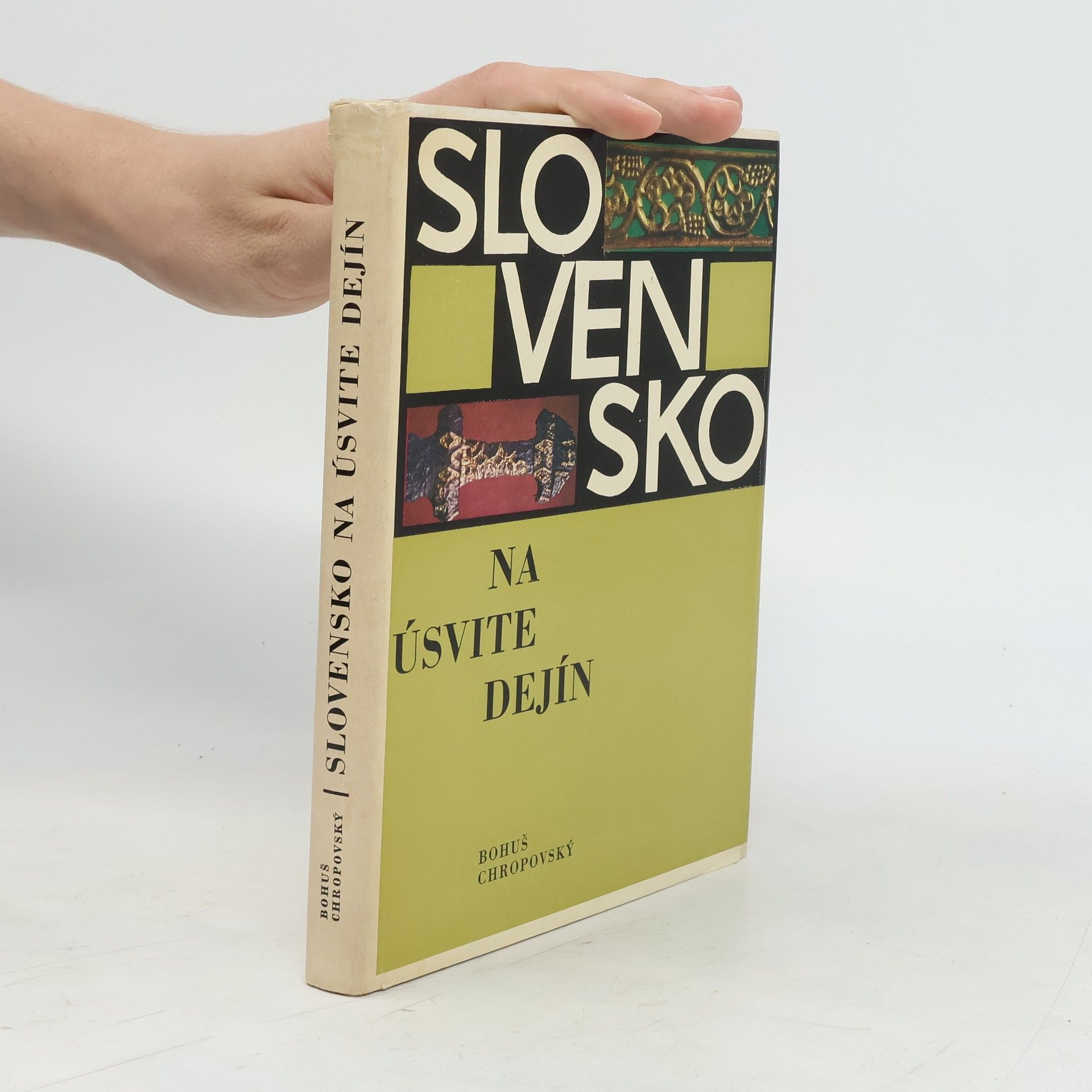 Bohuslav Chropovský Slovensko na úsvite dejín