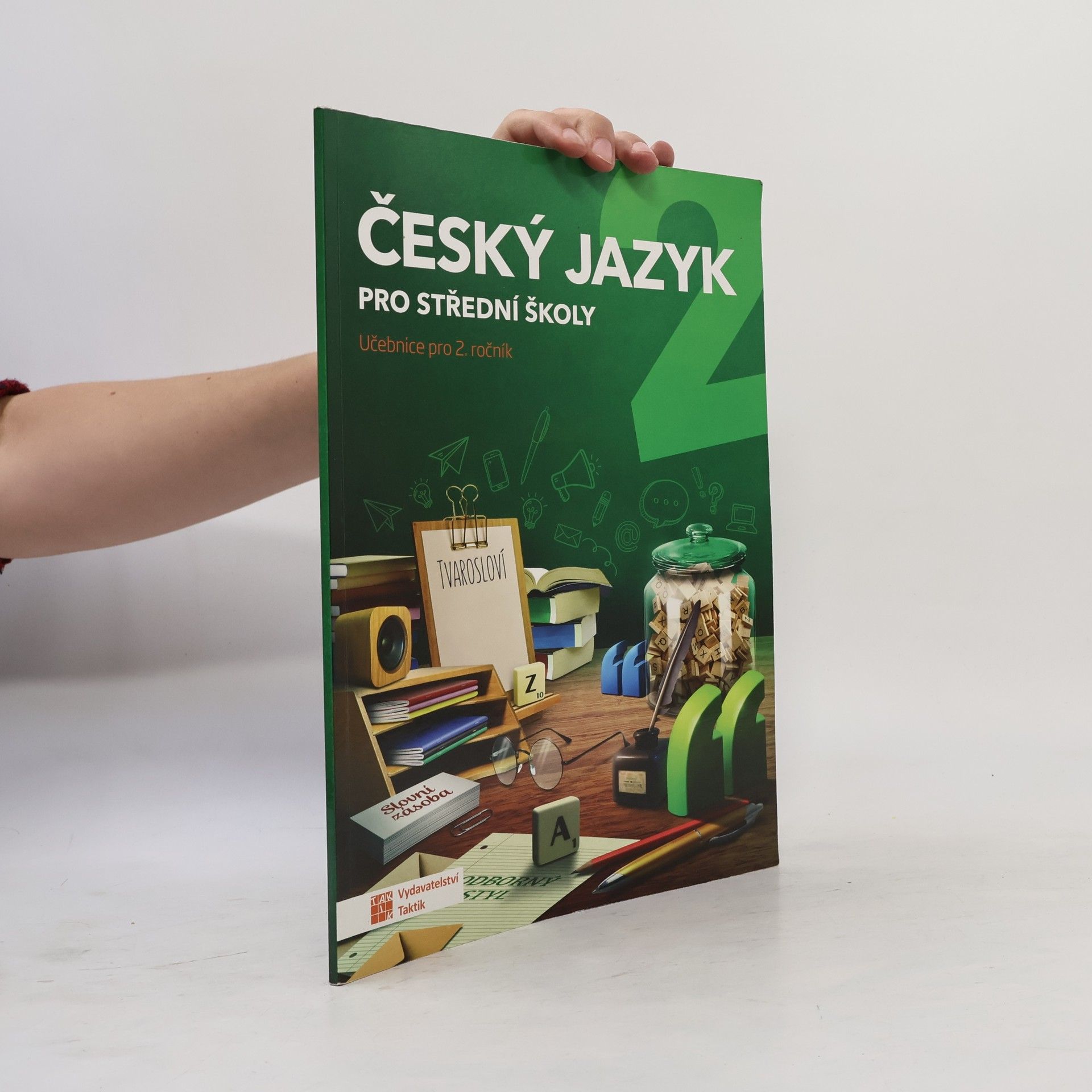 Eva Matylda Jiřičková Český jazyk pro střední školy 2. Učebnice pro 2. ročník