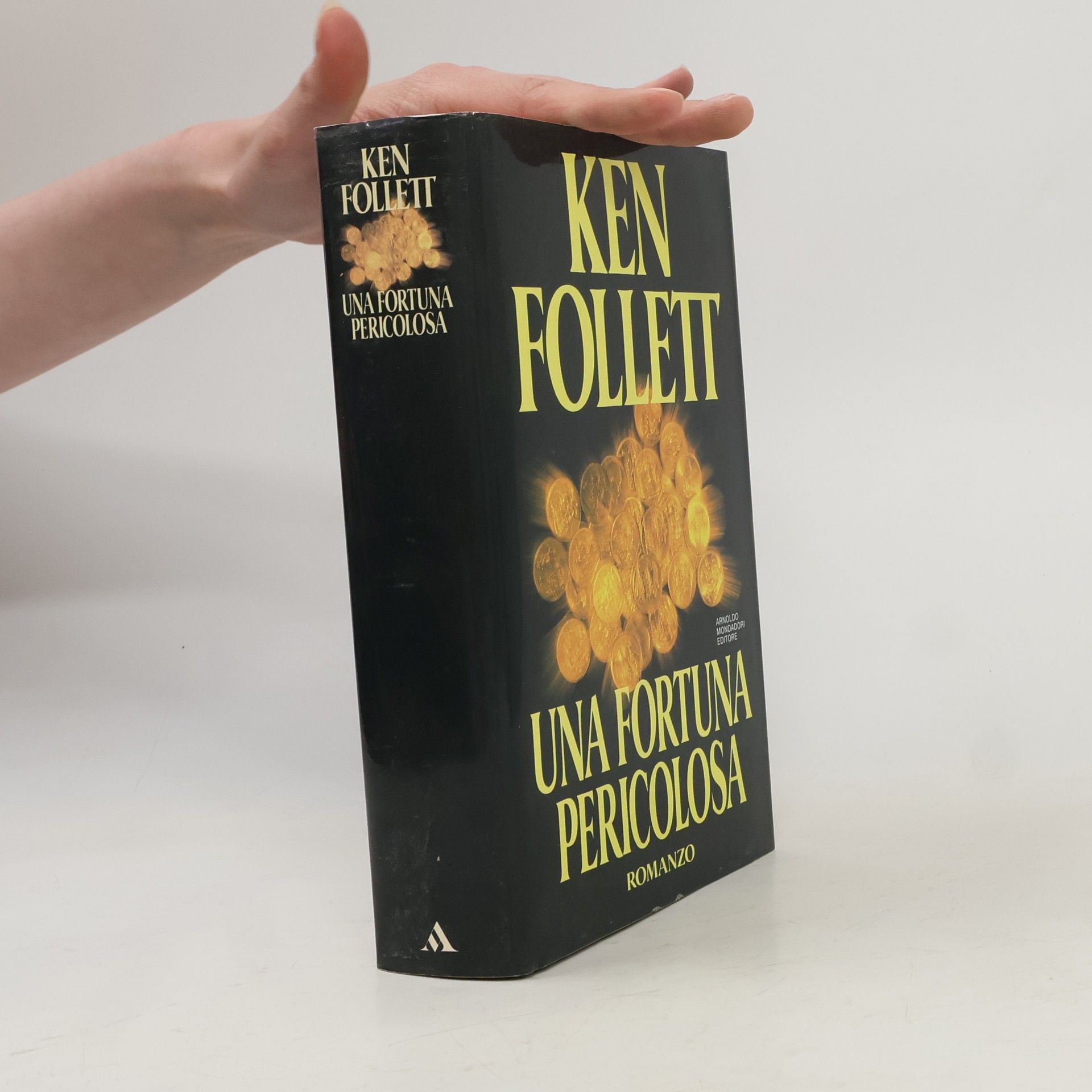 Ken Follett Una fortuna pericolosa