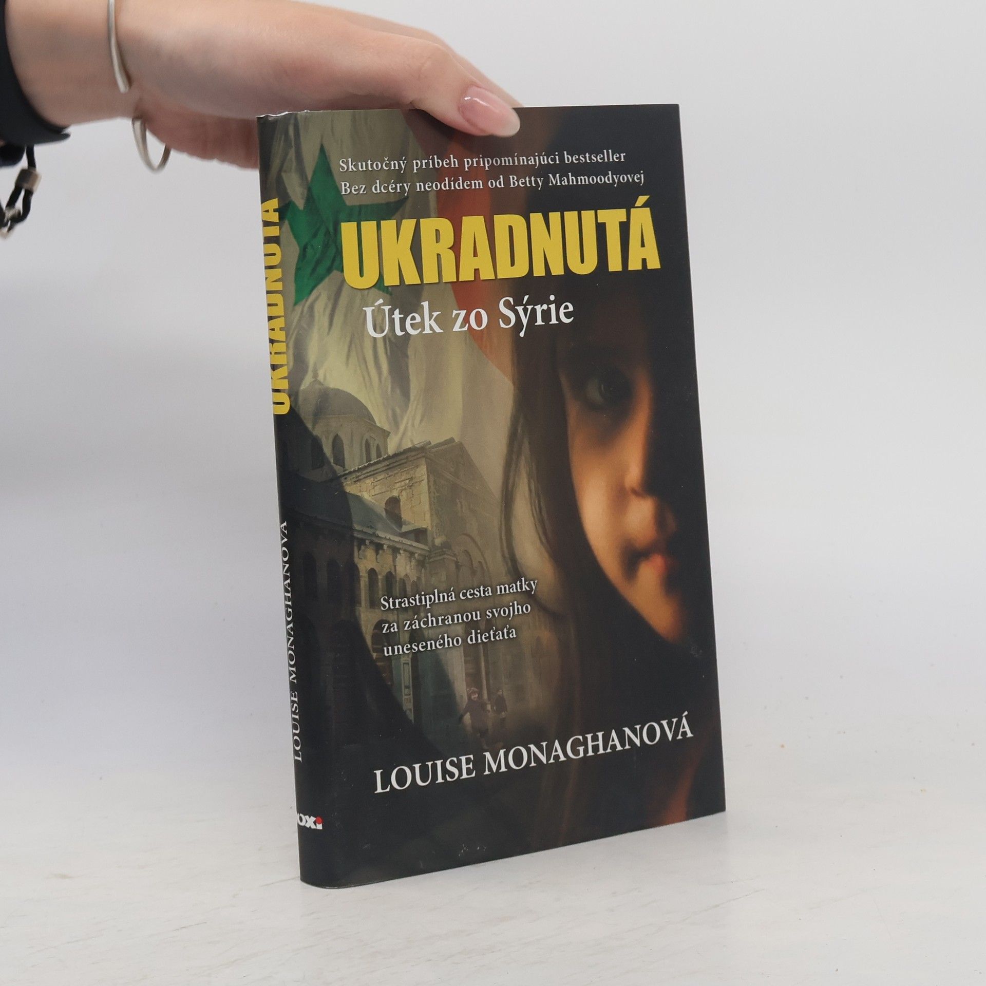 Louise Monaghan Ukradnutá : Útek zo Sýrie