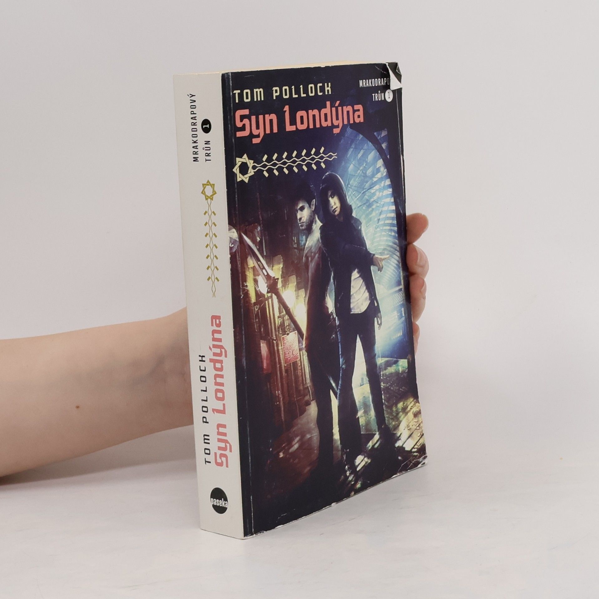 Tom H. Pollock Mrakodrapový trůn. 1, Syn Londýna