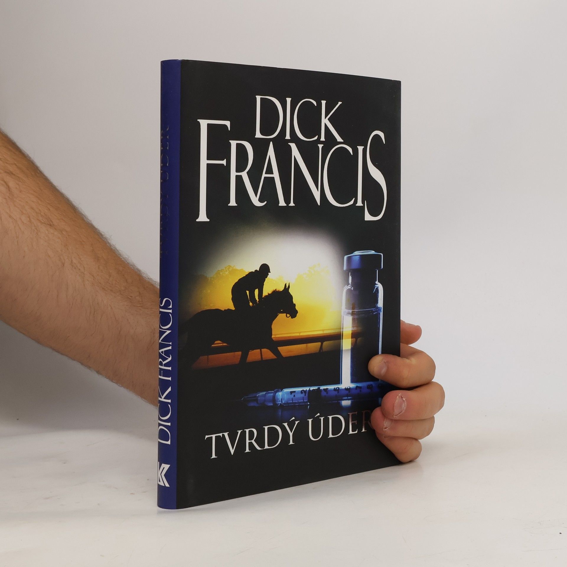 Dick Francis Tvrdý úder