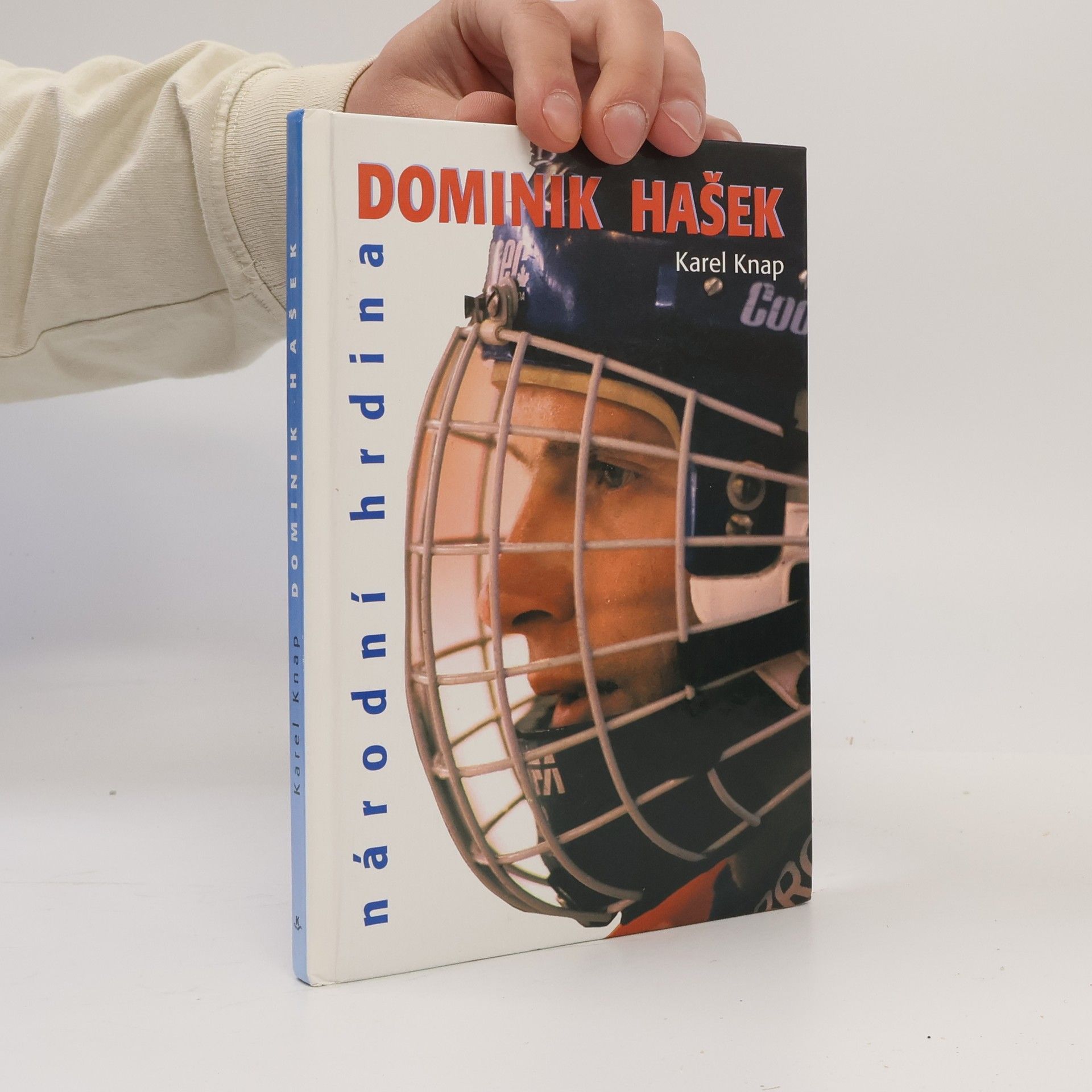 Karel Knap Dominik Hašek : národní hrdina