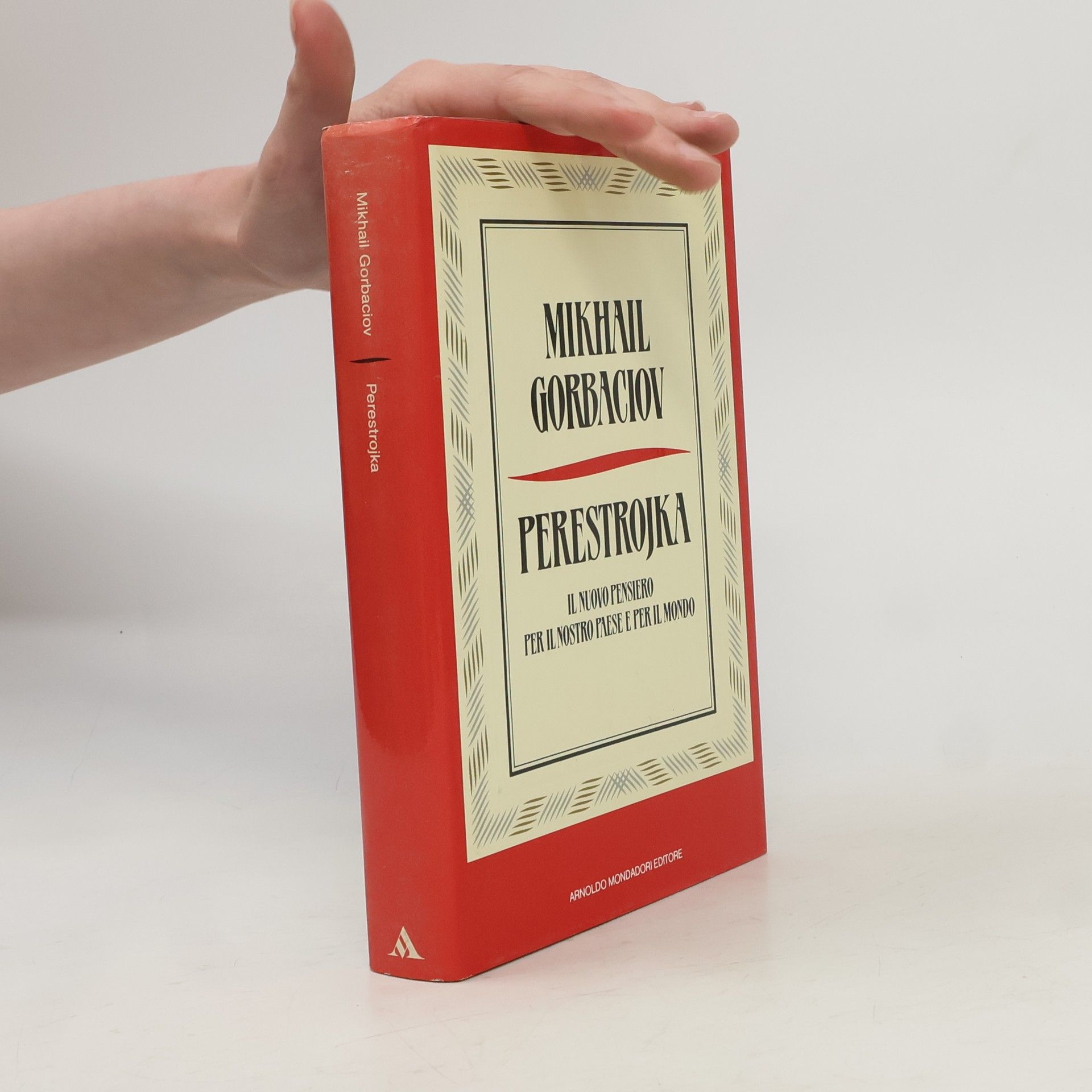 Perestrojka. Il nuovo pensiero per il nostro paese e per il mondo