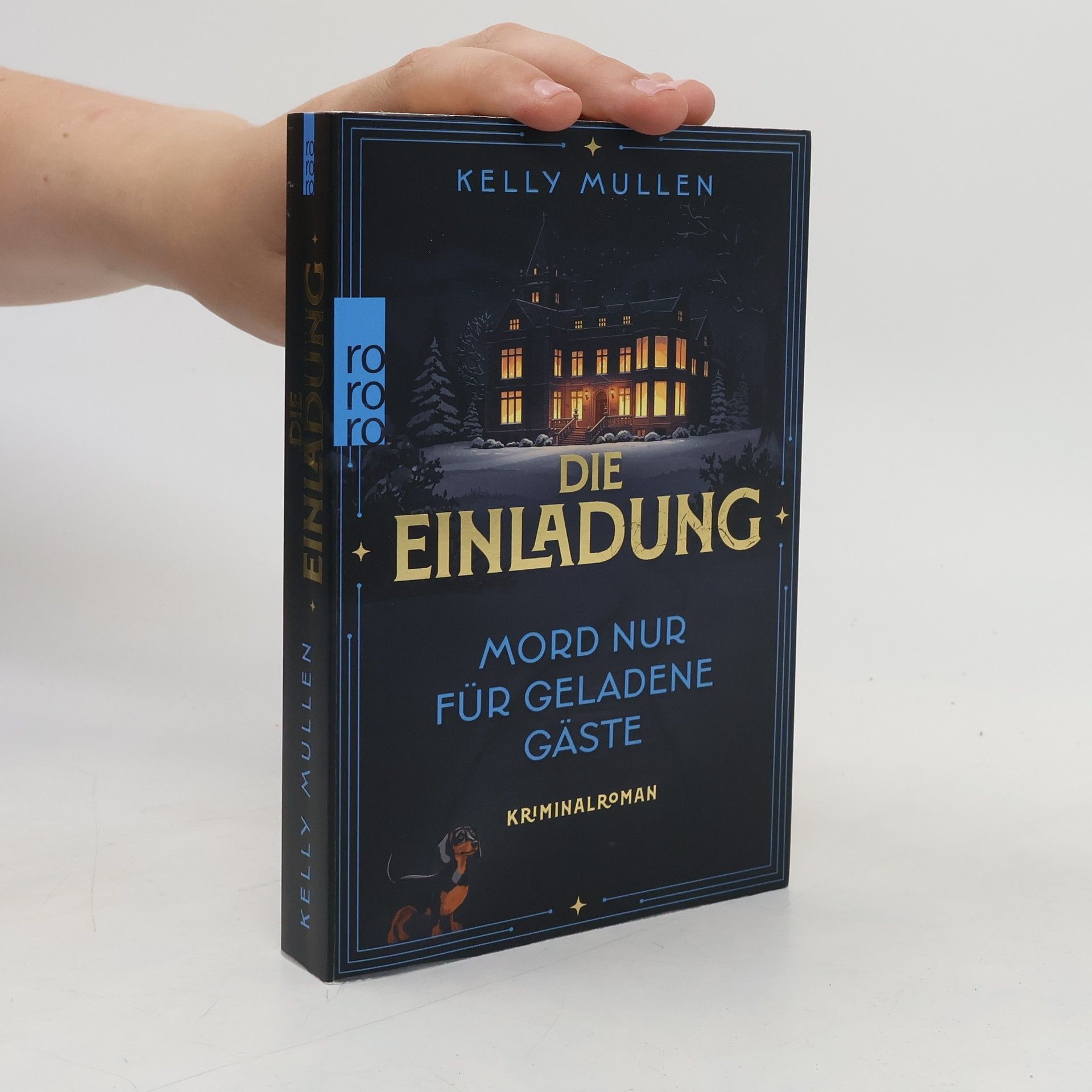 Kelly Mullen Die Einladung – Mord nur für geladene Gäste