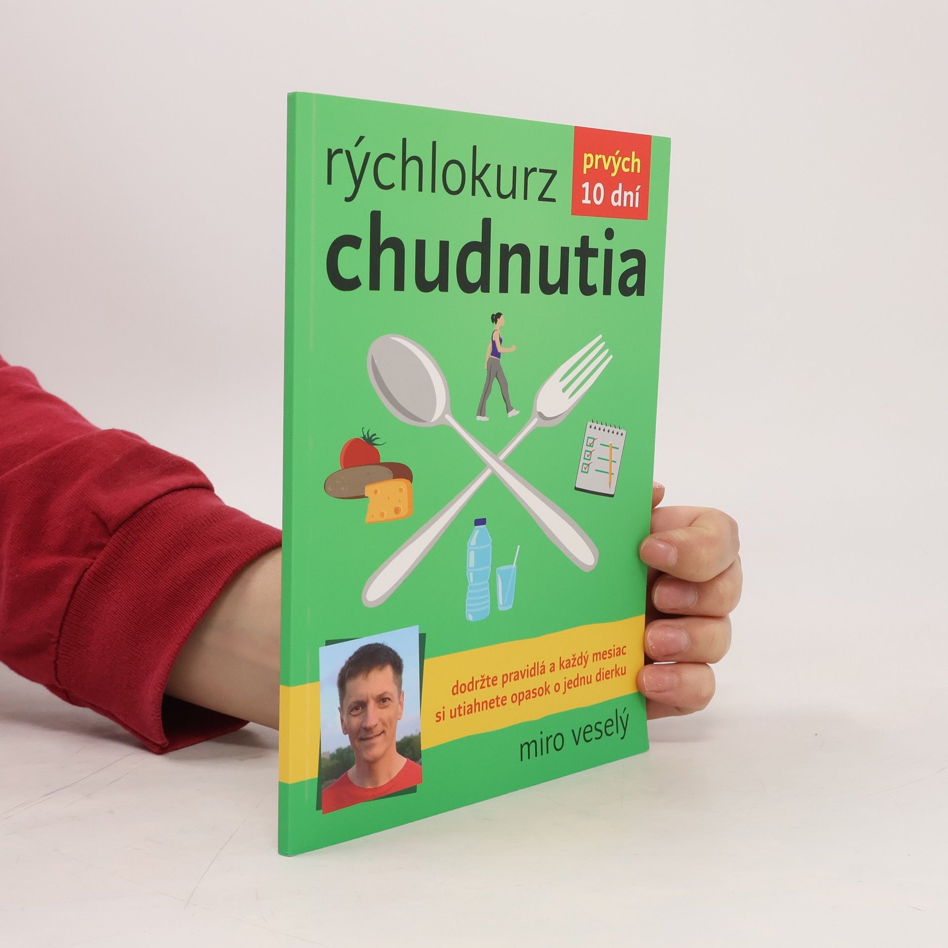 Miro Veselý Rýchlokurz chudnutia