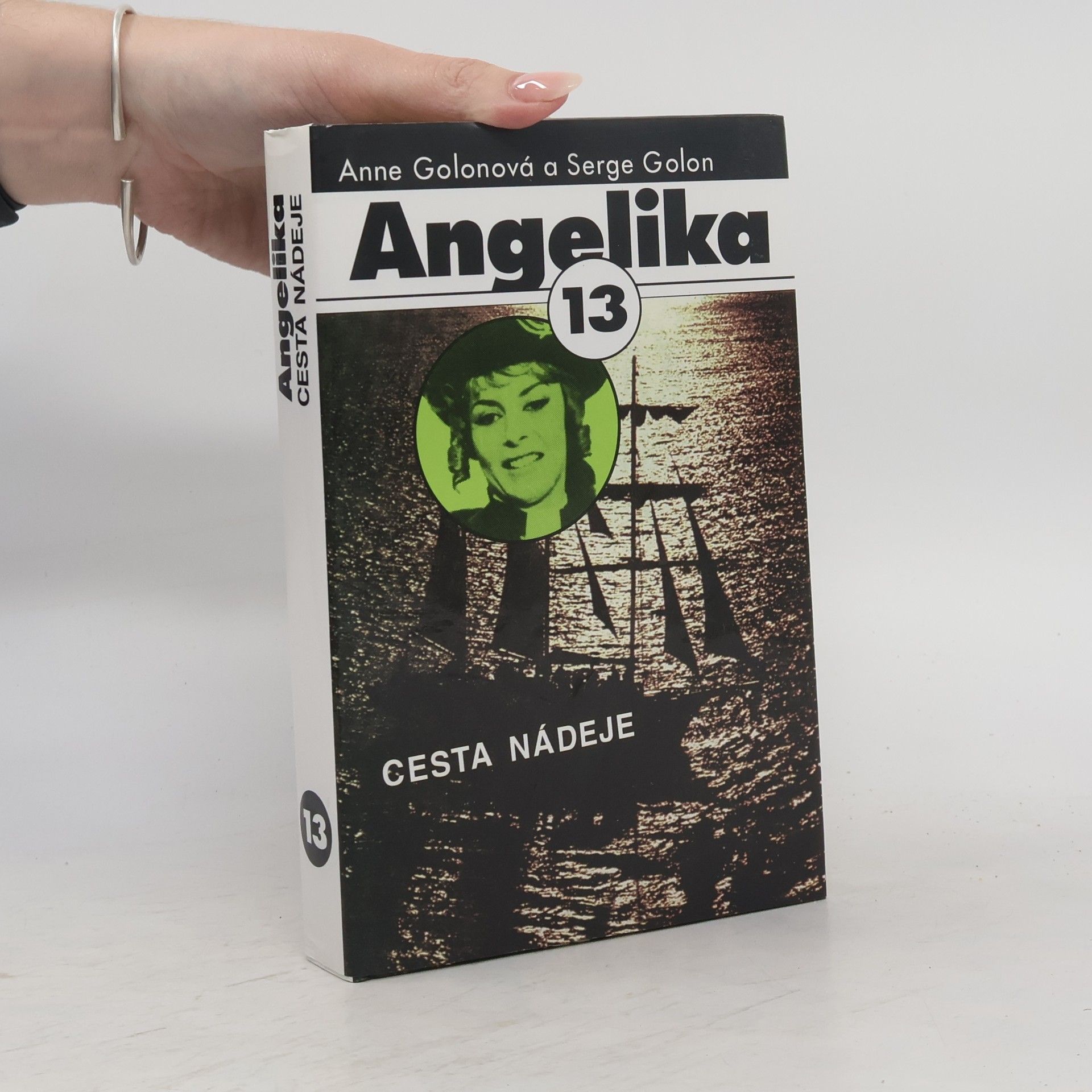 Anne Golon Angelika - Cesta nádeje