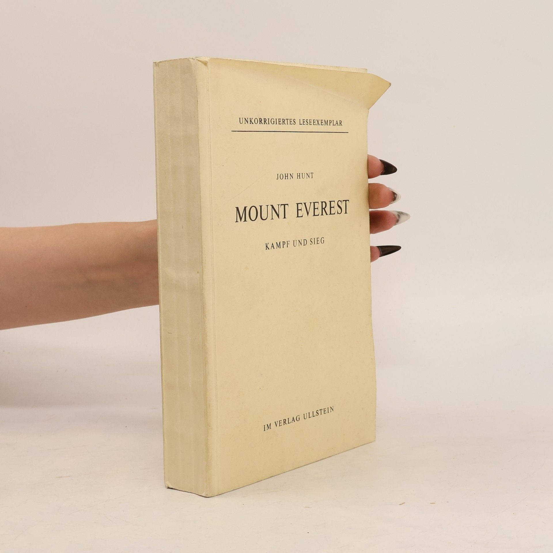 John Hunt Hunt Mount Everest. Kampf und Sieg