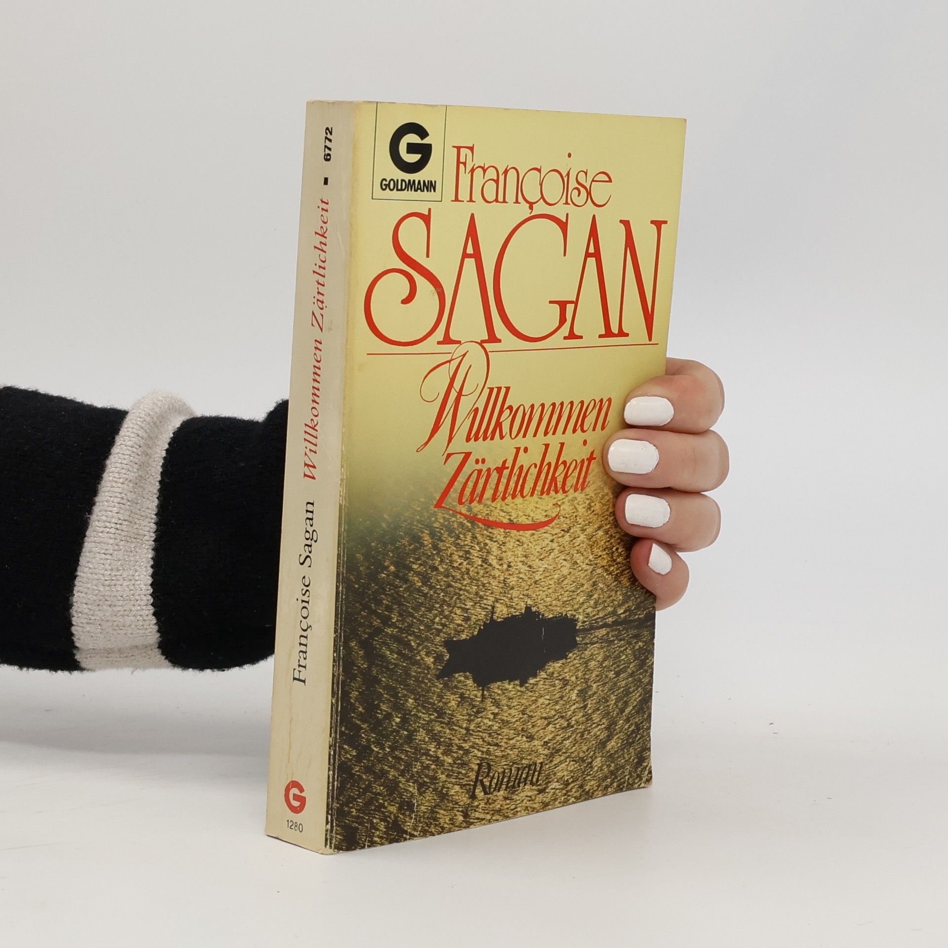 Françoise Sagan Willkommen Zärtlichkeit