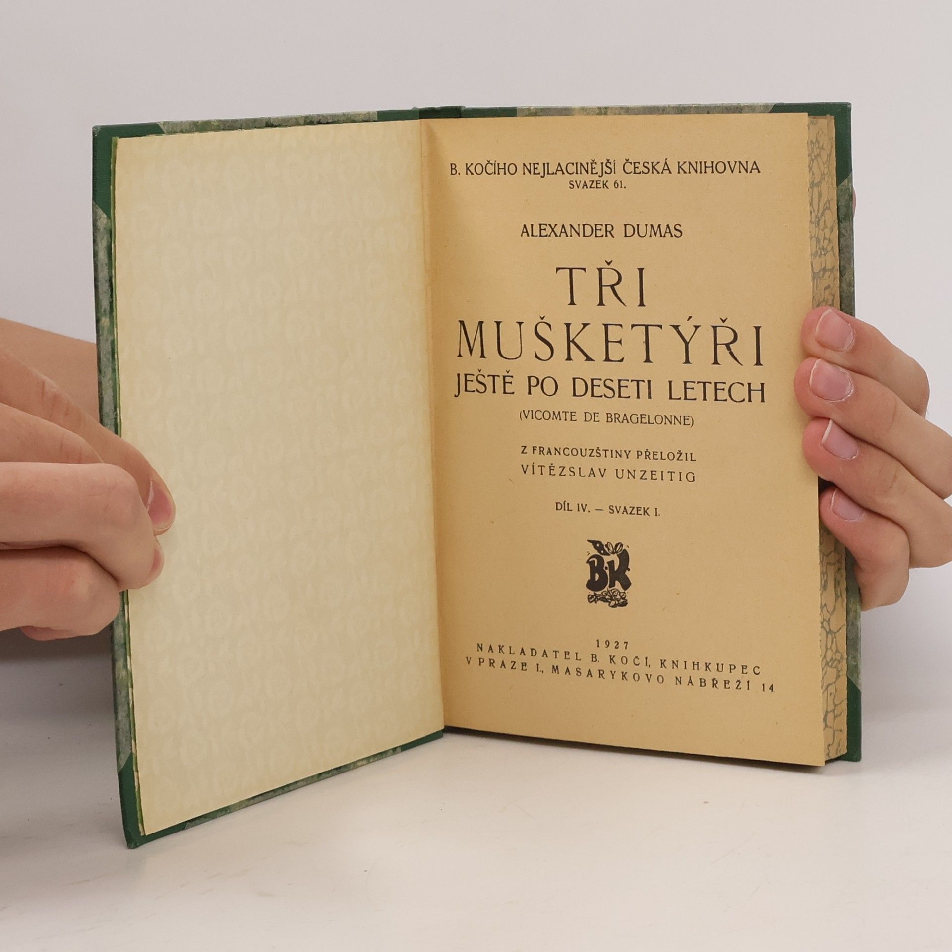 Alexandre Dumas starší Tři mušketýři ještě po deseti letech IV.