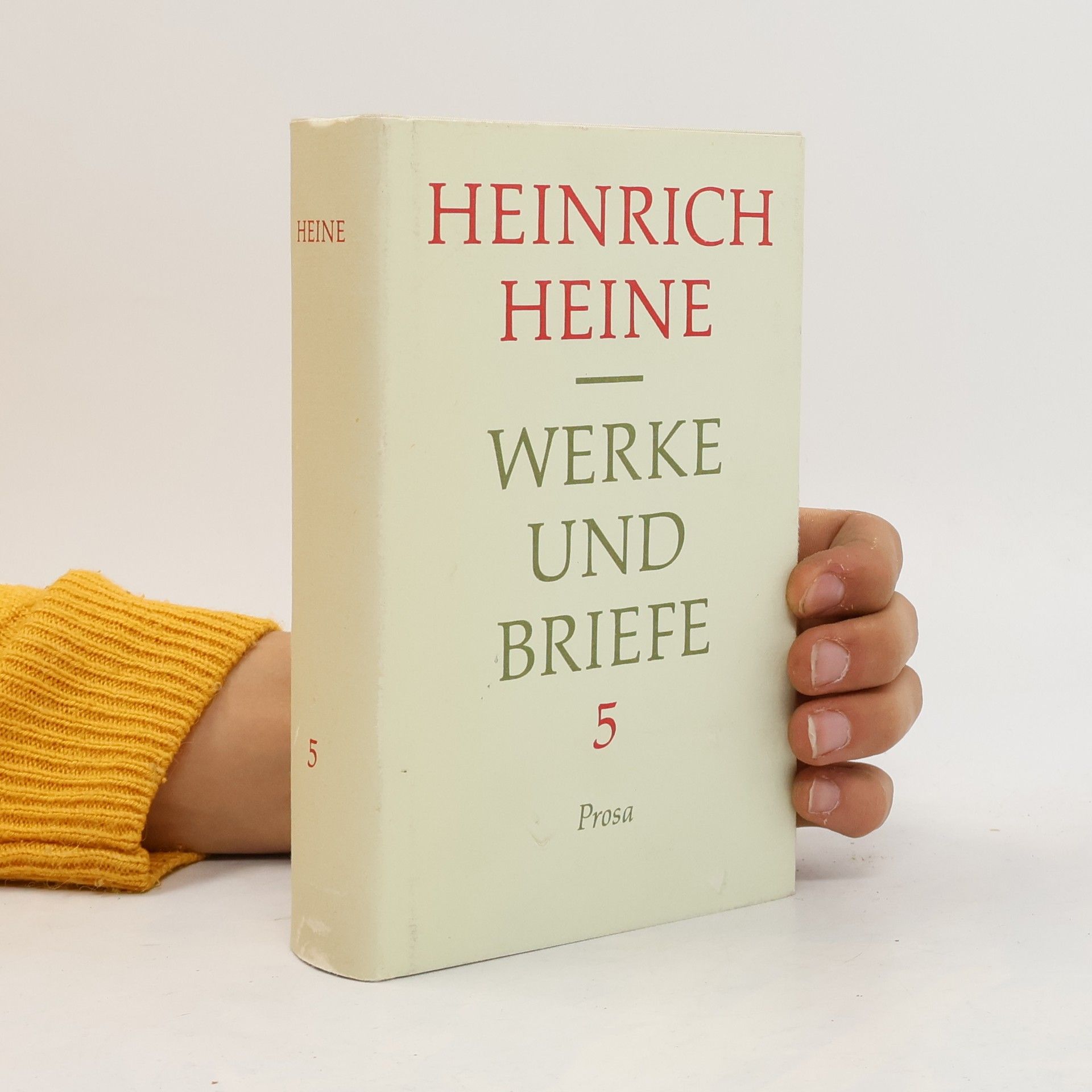 Heinrich Heine Heinrich Heine 5. Werke und Briefe