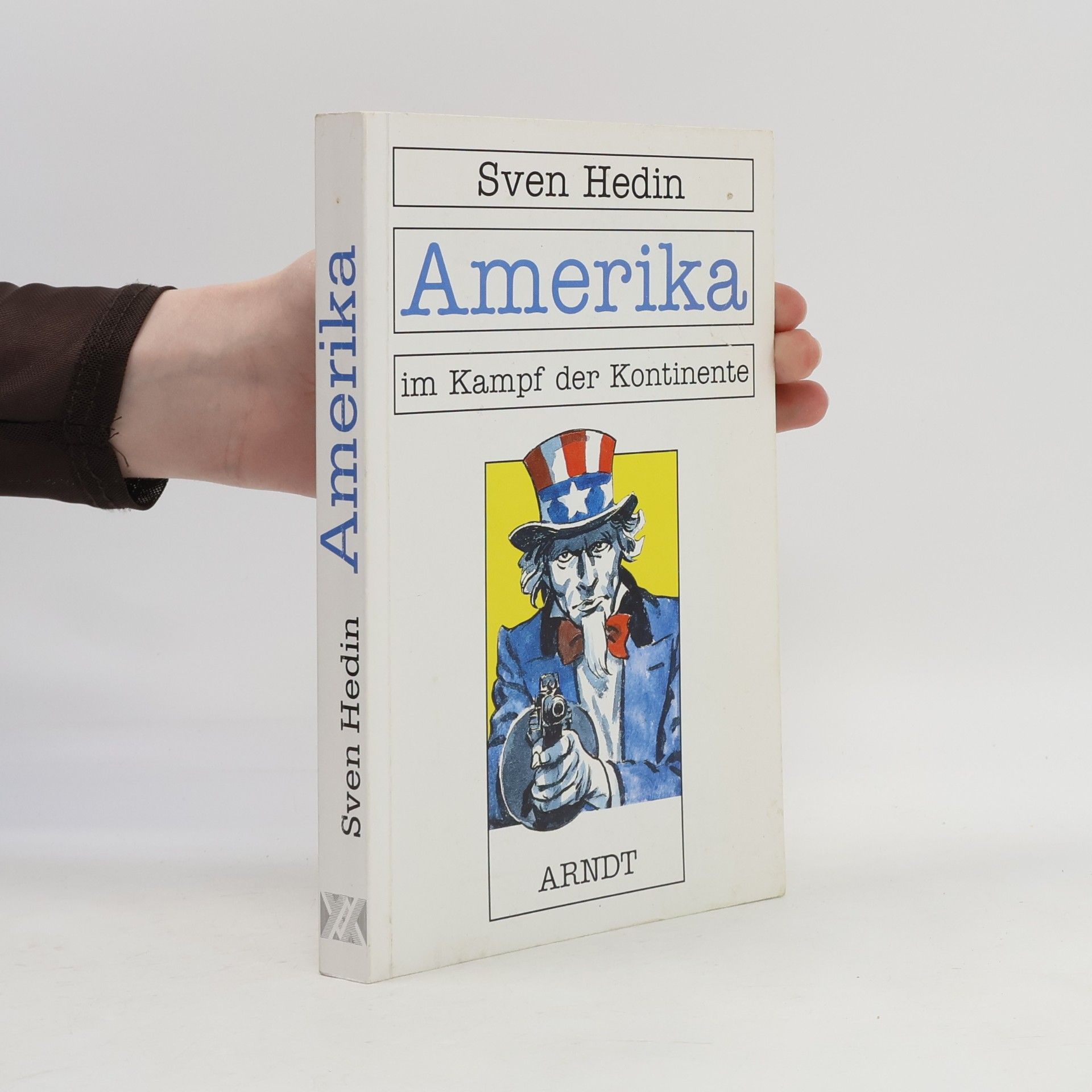 Sven Hedin Amerika im Kampf der Kontinente