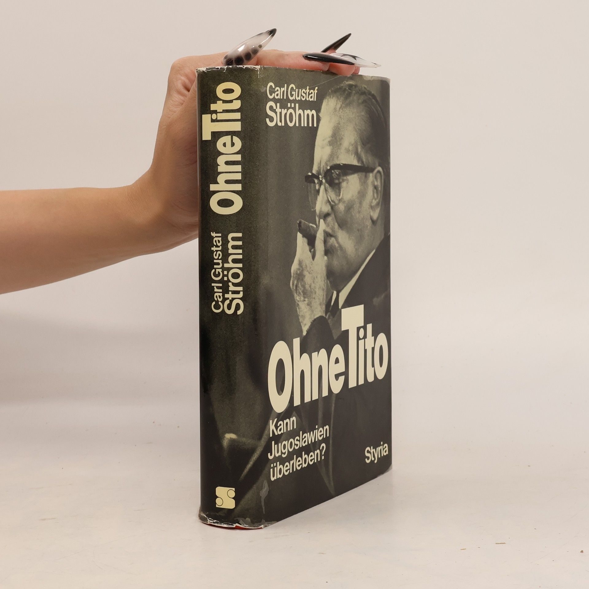 Carl Gustaf Ströhm Ohne Tito