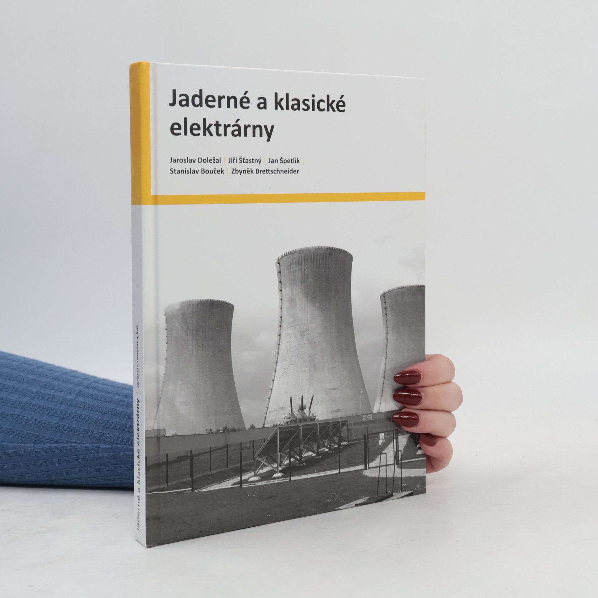 Jaroslav Doležal Jaderné a klasické elektrárny