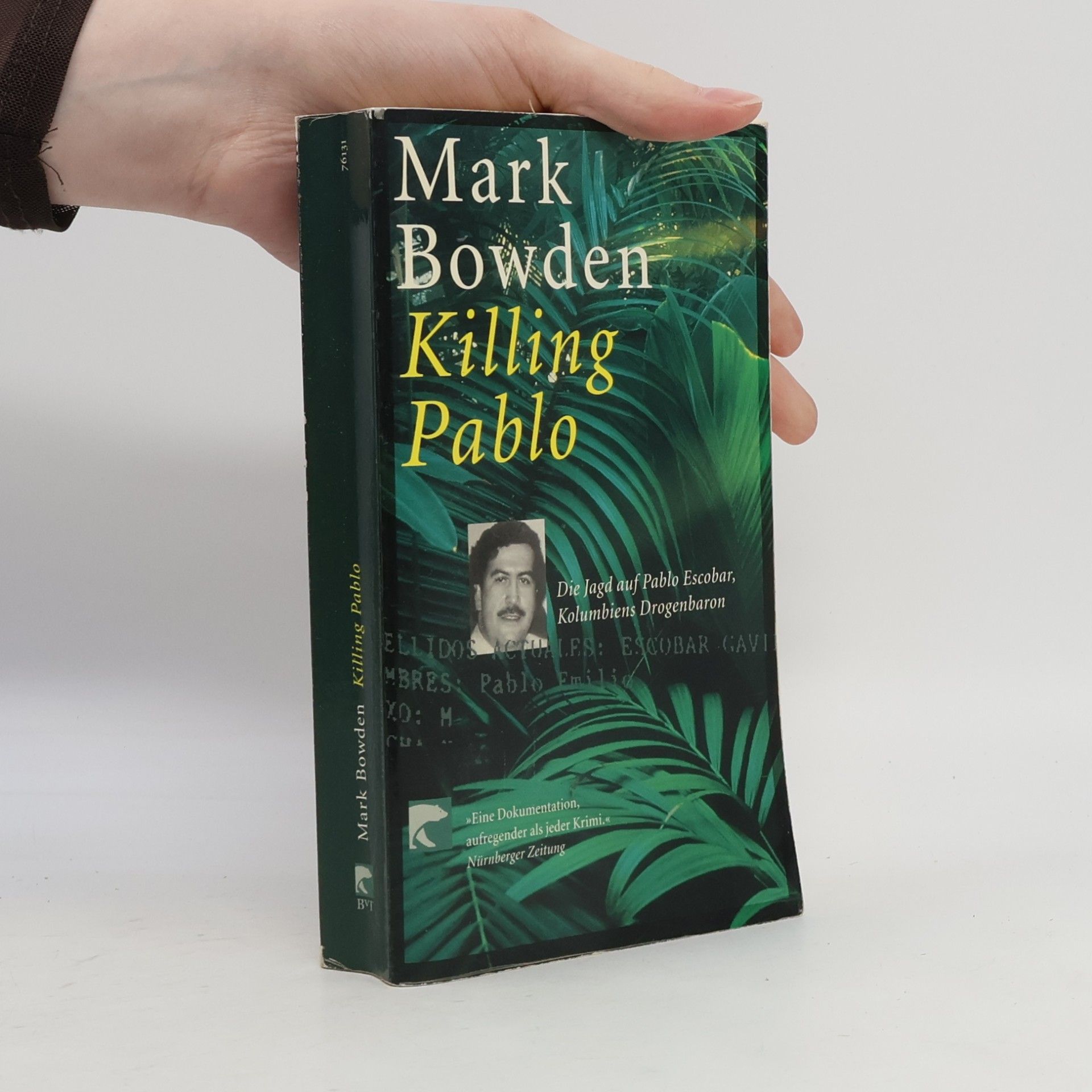 Mark Bowden Killing Pablo