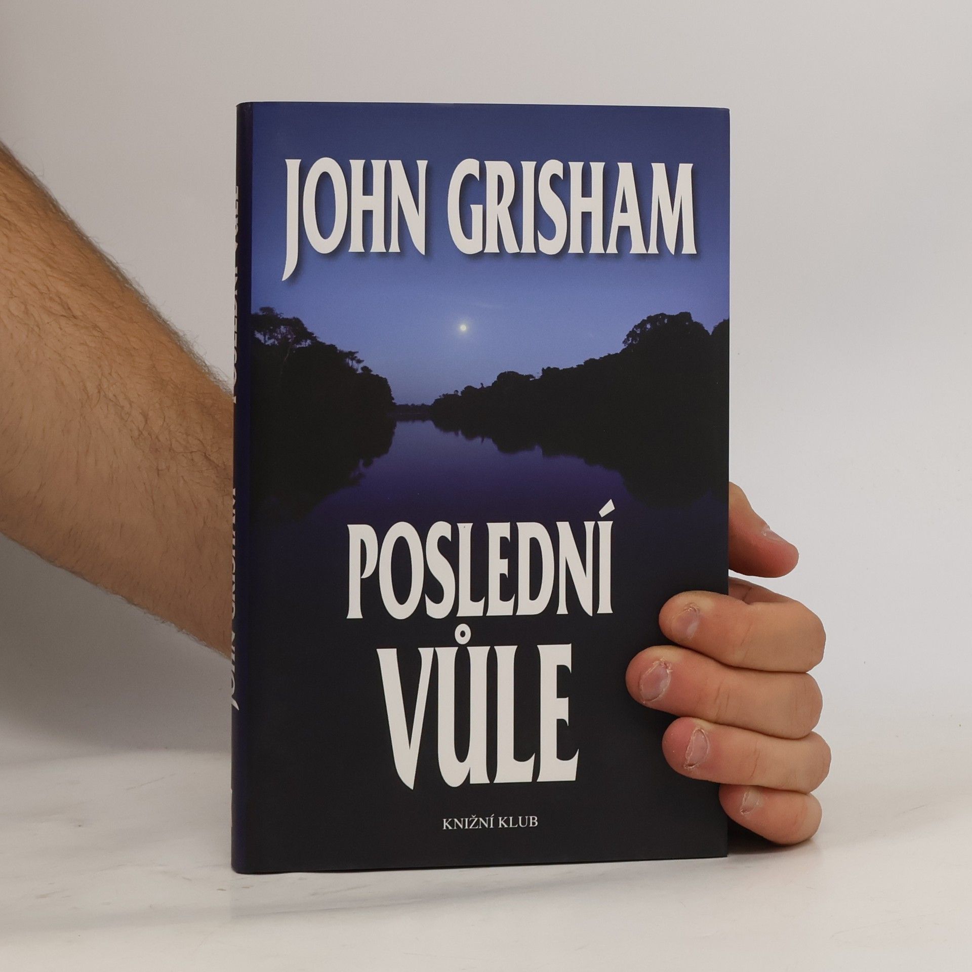 John Grisham Poslední vůle